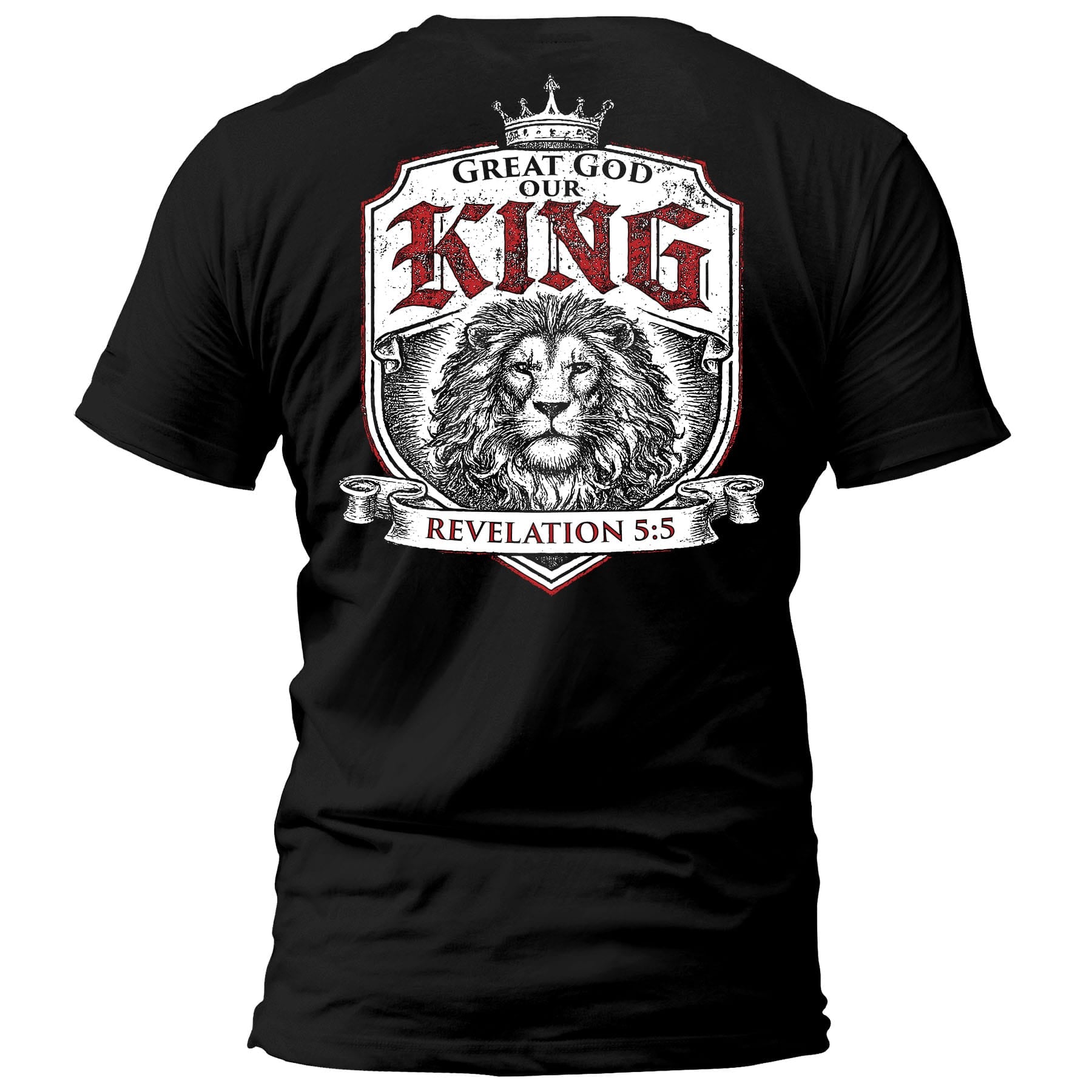 OurTrueGod Customs Apparel T-Shirt / Black / S Great God our King - Revelation 5:5 T-Shirt
