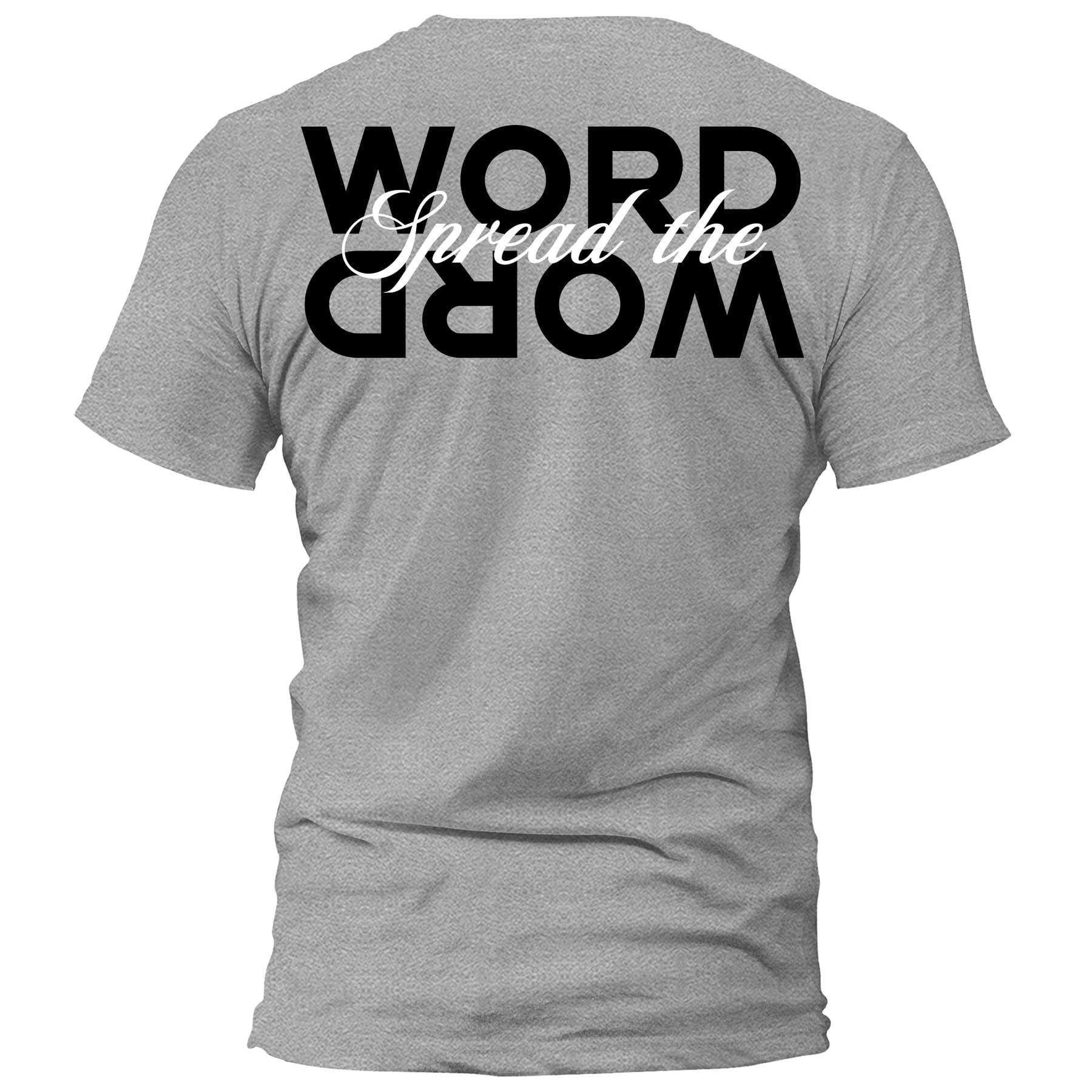 OurTrueGod Customs Apparel T-Shirt / Grey / S Spread The Word T-Shirt