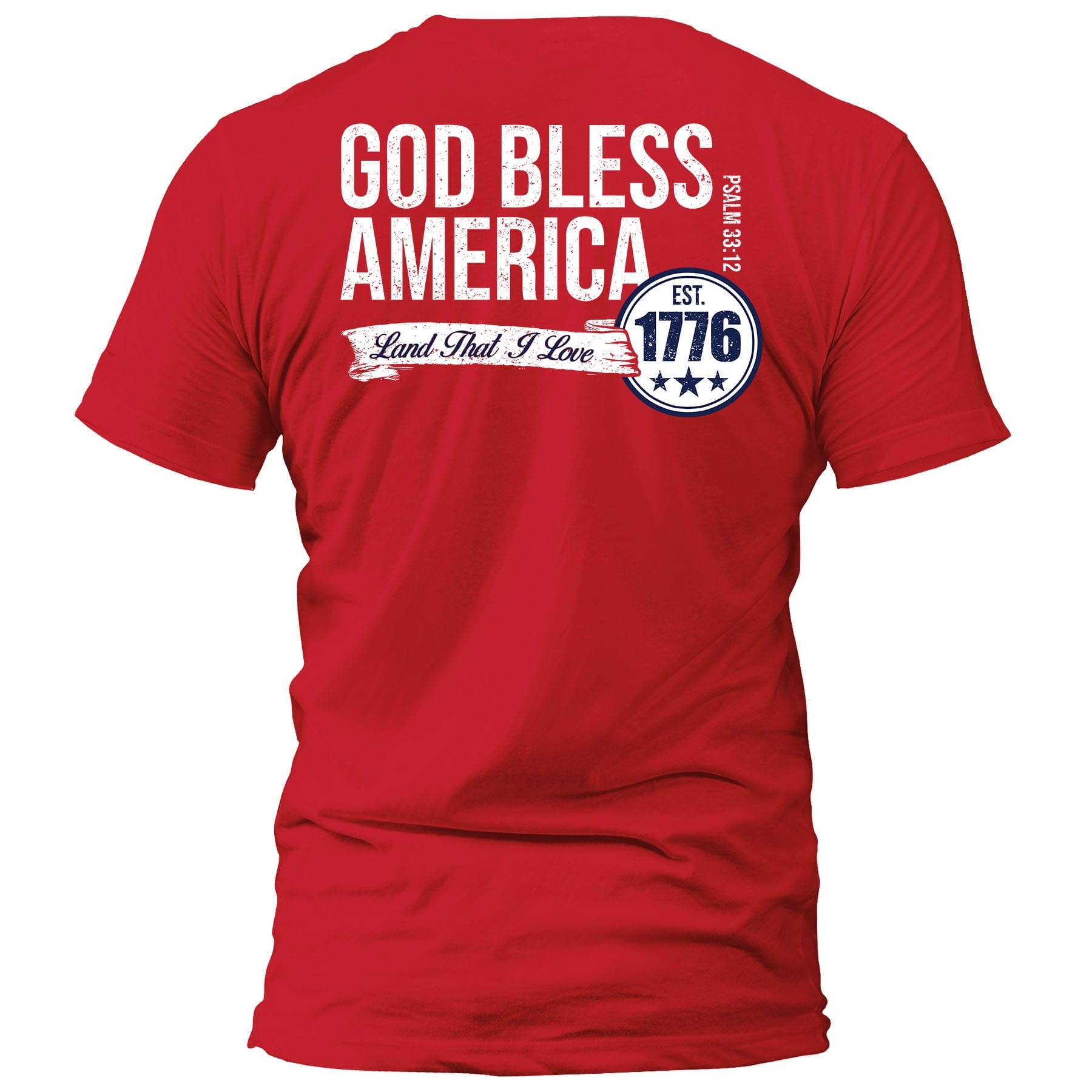 OurTrueGod Customs Apparel T-Shirt / Red / S God Bless America - Psalm 33:12 T-Shirt