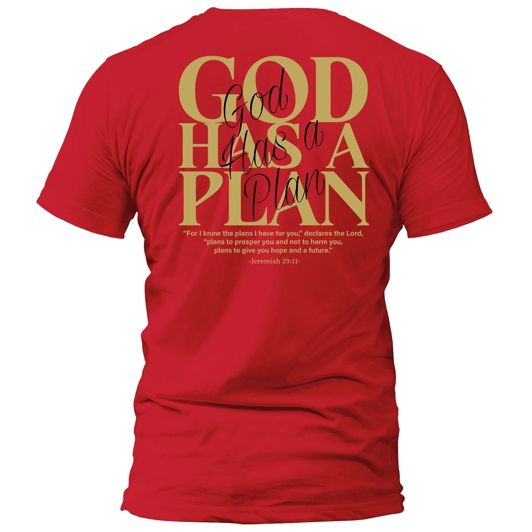 OurTrueGod Customs Apparel T-Shirt / Red / S God Has A Plan T-Shirt