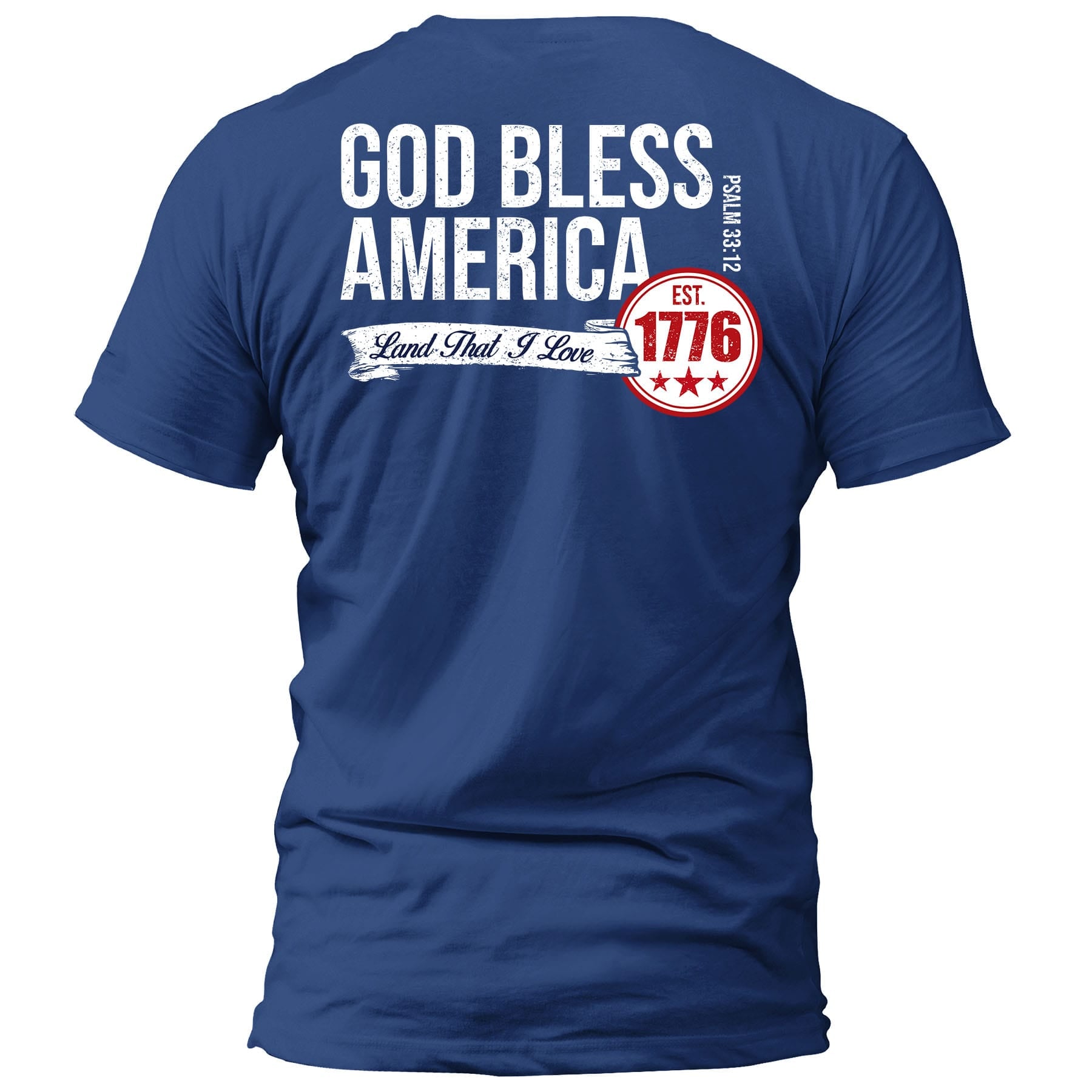 OurTrueGod Customs Apparel T-Shirt / Royal Blue / S God Bless America - Psalm 33:12 T-Shirt