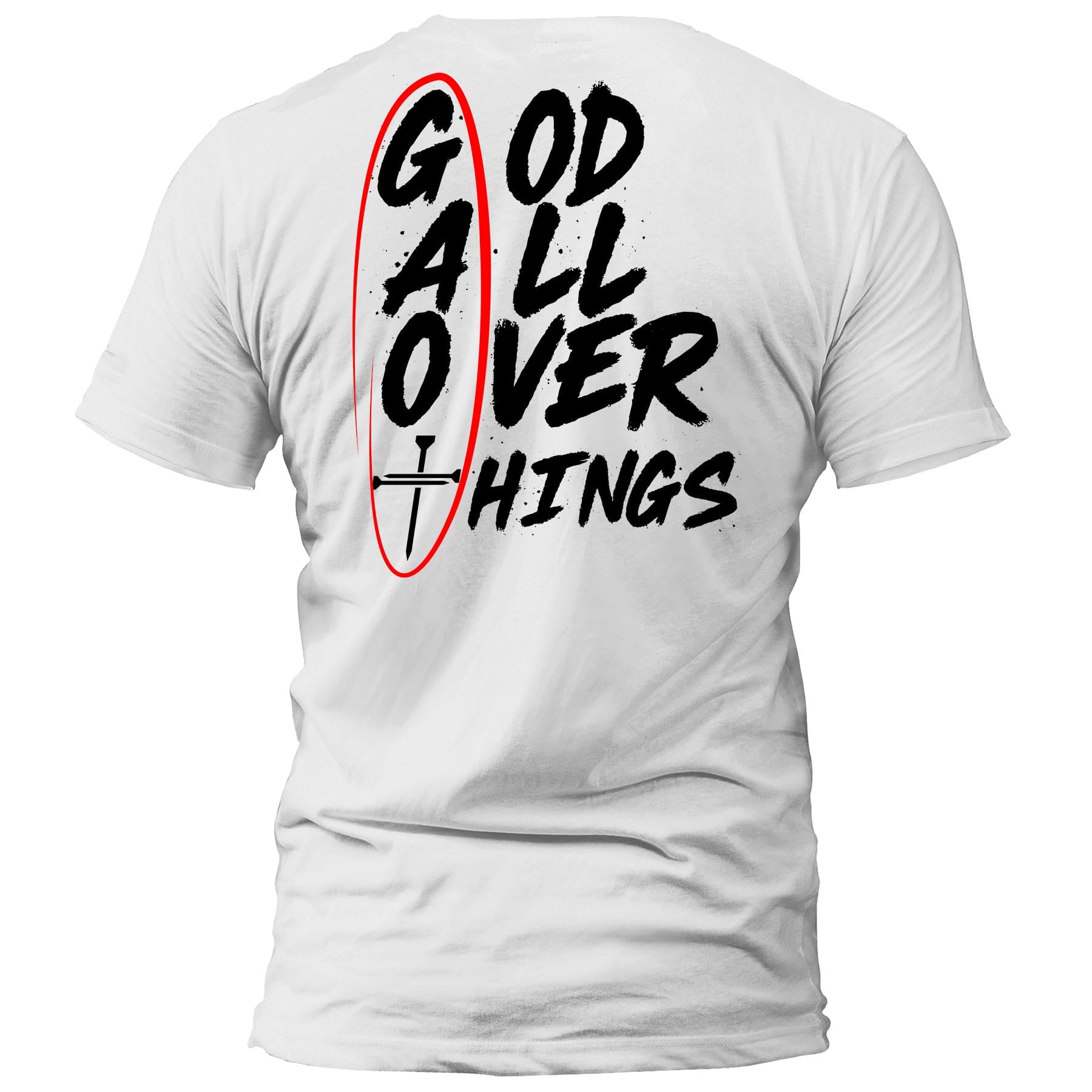 OurTrueGod Customs Apparel T-Shirt / White / S God All Over Things T-Shirt