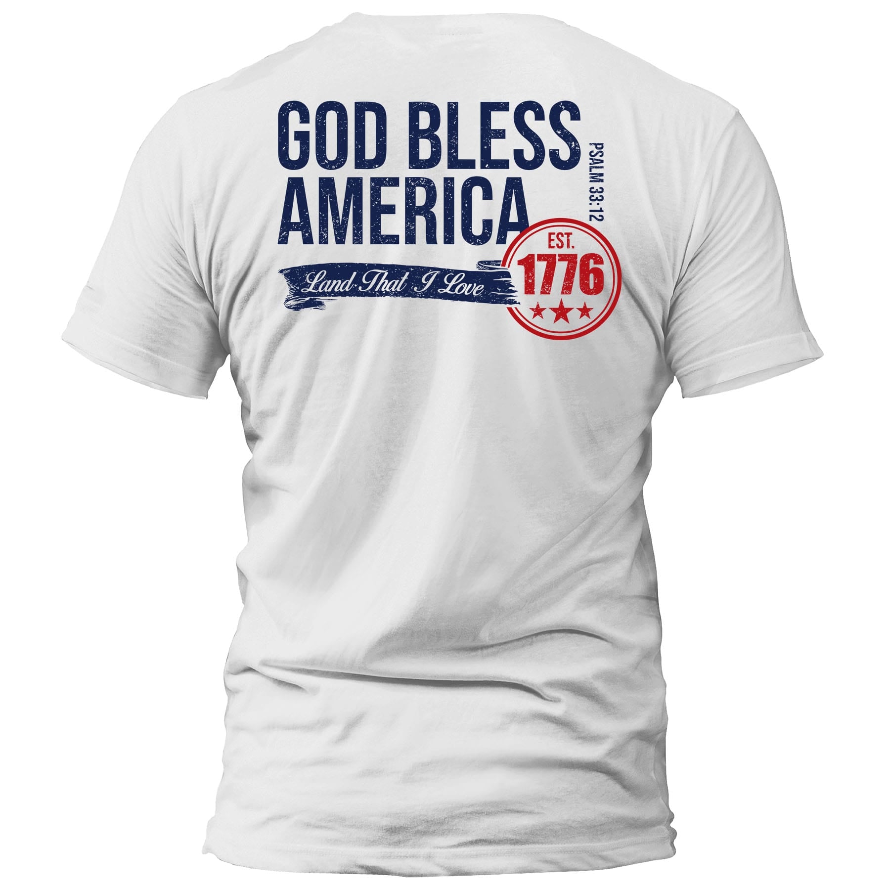 OurTrueGod Customs Apparel T-Shirt / White / S God Bless America - Psalm 33:12 T-Shirt