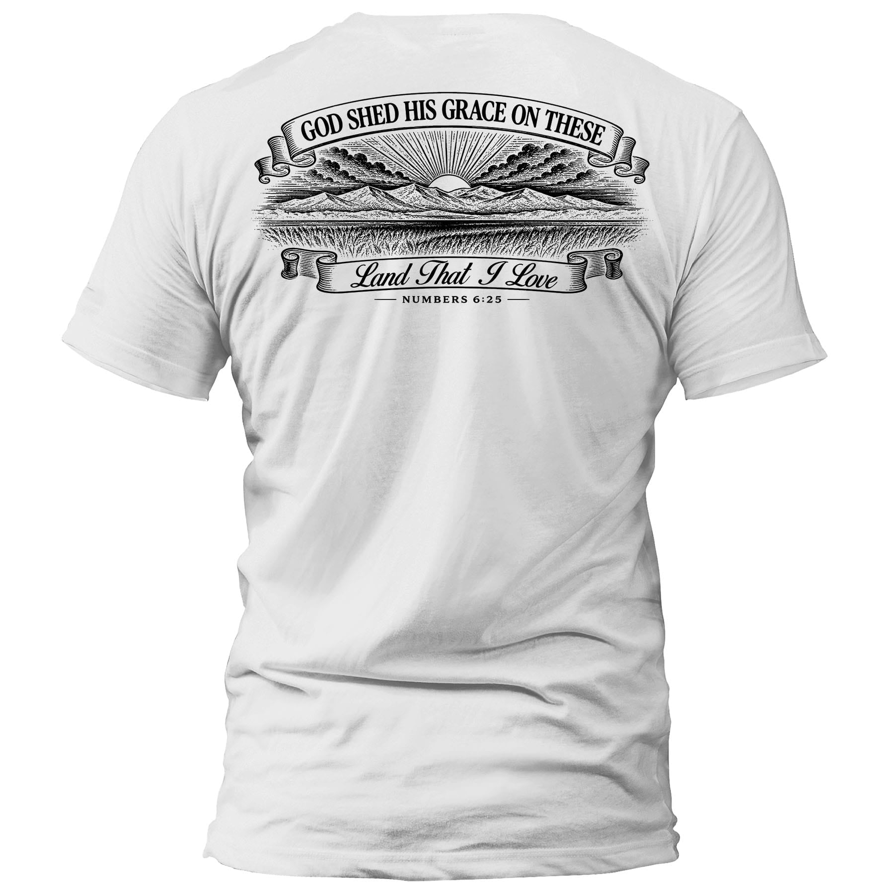 OurTrueGod Customs Apparel T-Shirt / White / S God Shed His Grace On These - Numbers 6:25 T-Shirt
