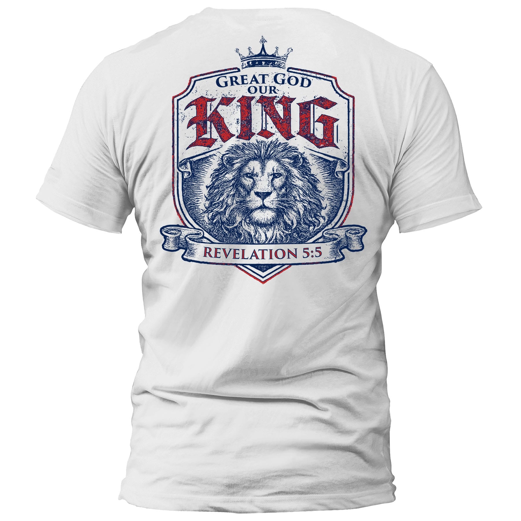OurTrueGod Customs Apparel T-Shirt / White / S Great God our King - Revelation 5:5 T-Shirt