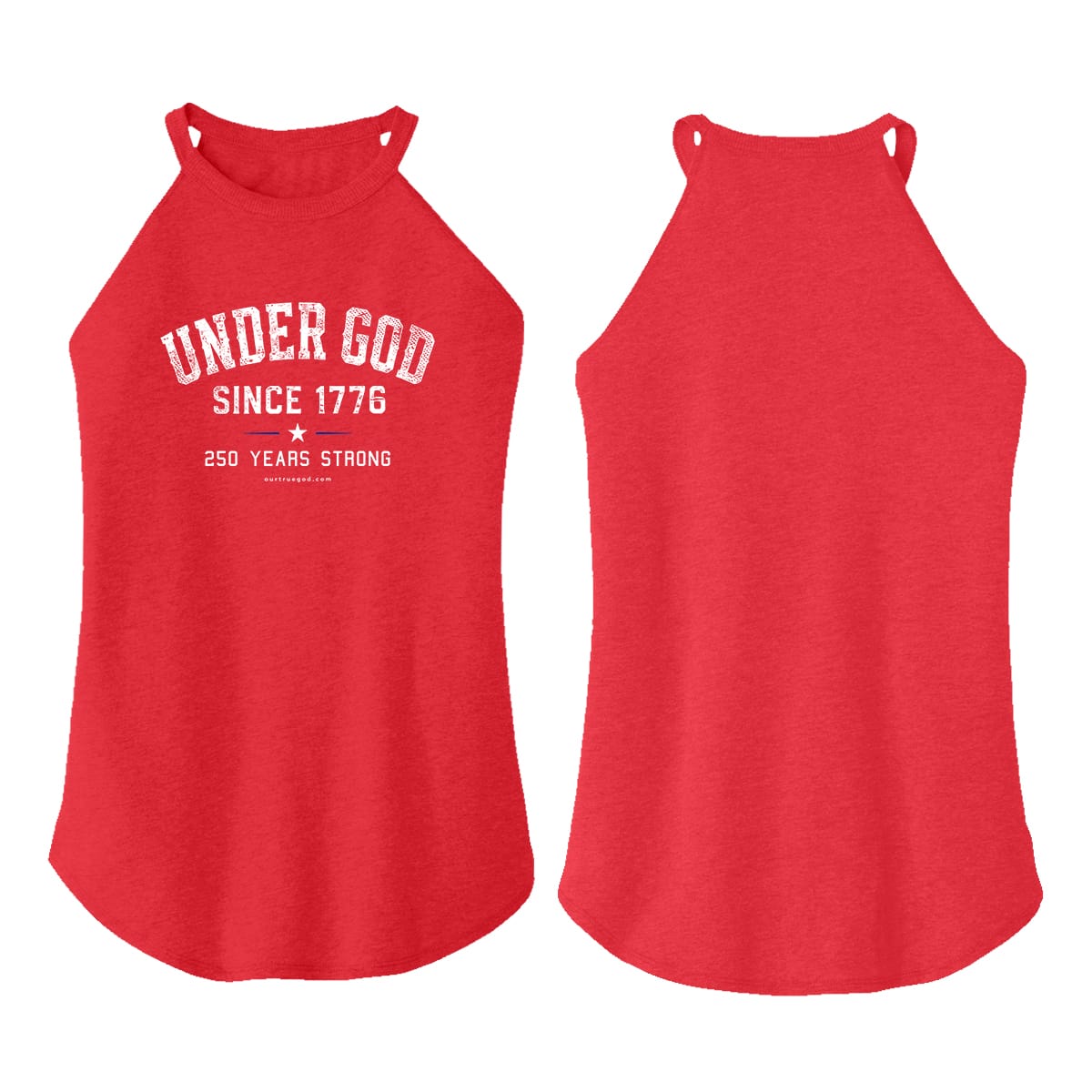 OurTrueGod Customs Apparel Under God Since 1776 - 250 Years Strong Rocker Tank (Front)