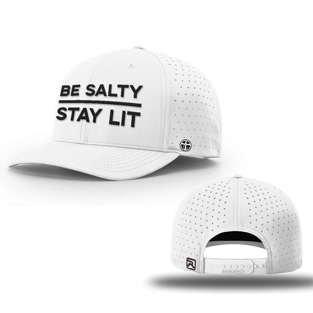 OurTrueGod Customs Hat Be Salty Stay Lit Performance Hats