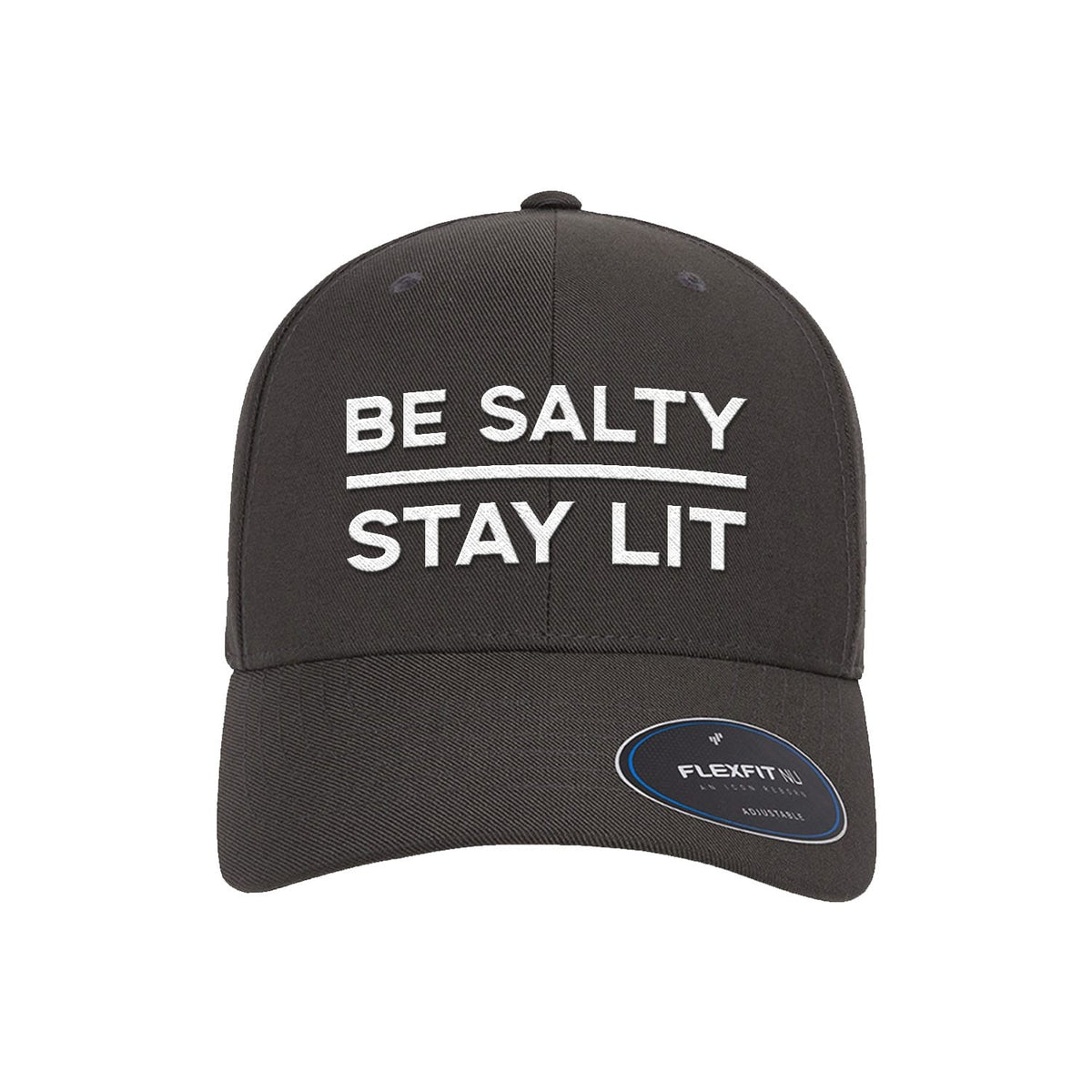 OurTrueGod Customs Hat Flexfit Adjustable Cap / Dark Grey / One Size Be Salty Stay Lit Premium Flexfit Hats
