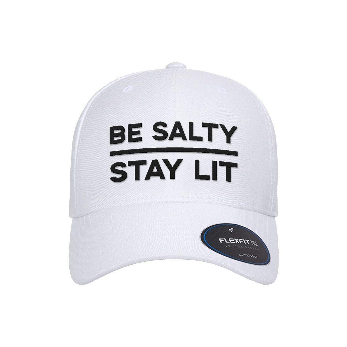 OurTrueGod Customs Hat Flexfit Adjustable Cap / White / One Size Be Salty Stay Lit Premium Flexfit Hats