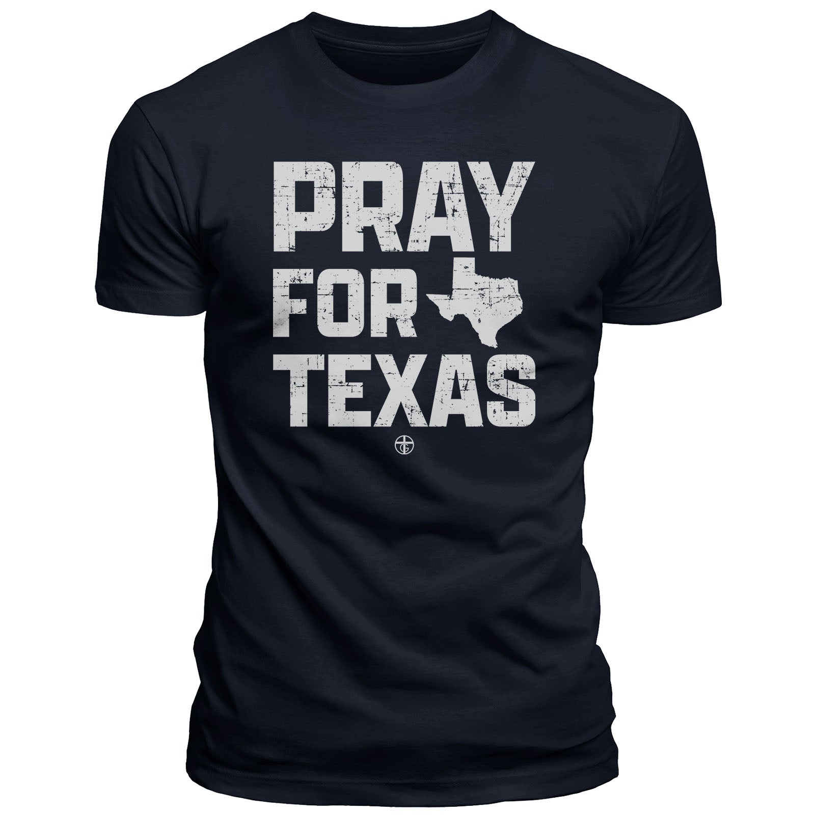 Pray For Texas - Our True God