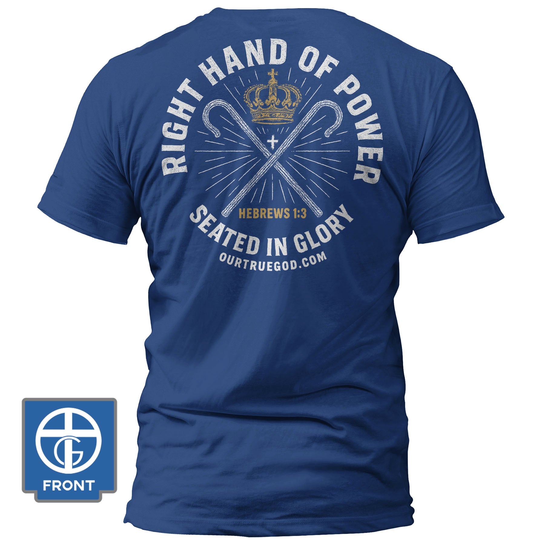 Right Hand of Power T-Shirt - Our True God