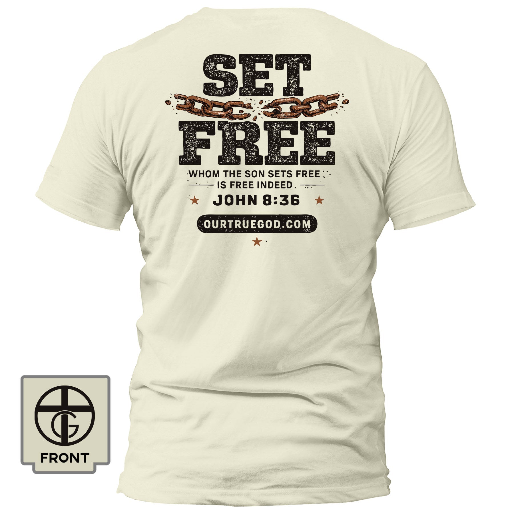Set Free T-Shirt - Our True God