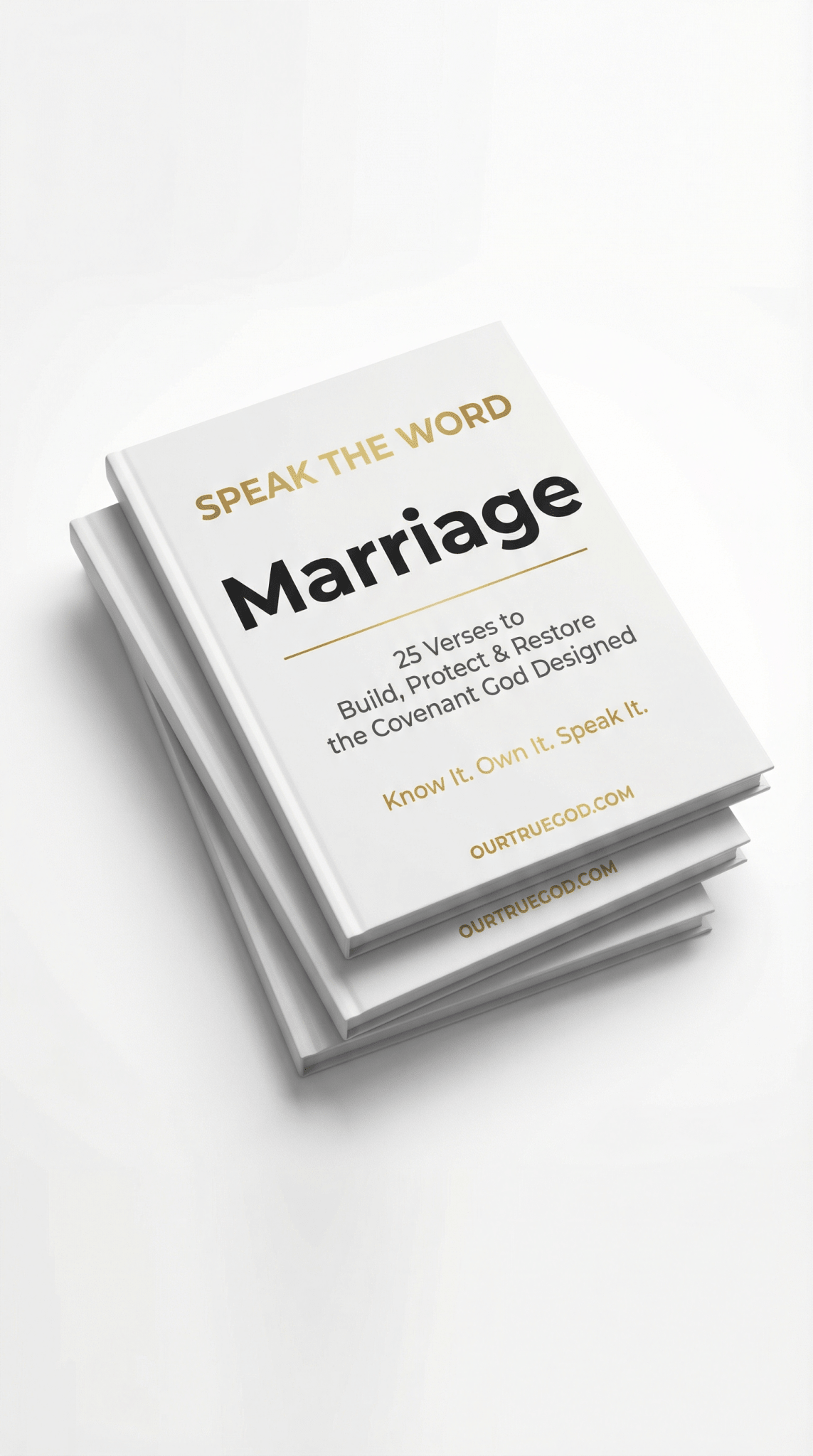 Speak The Word: Marriage - Our True God