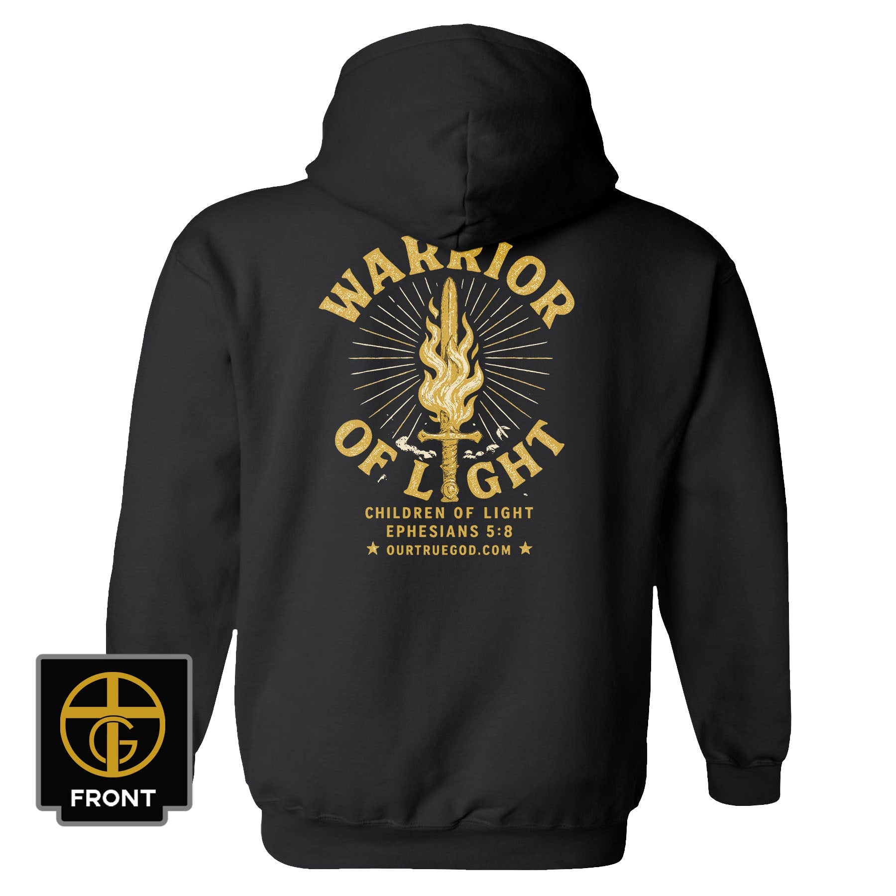 Warrior Of Light Hoodie - Our True God