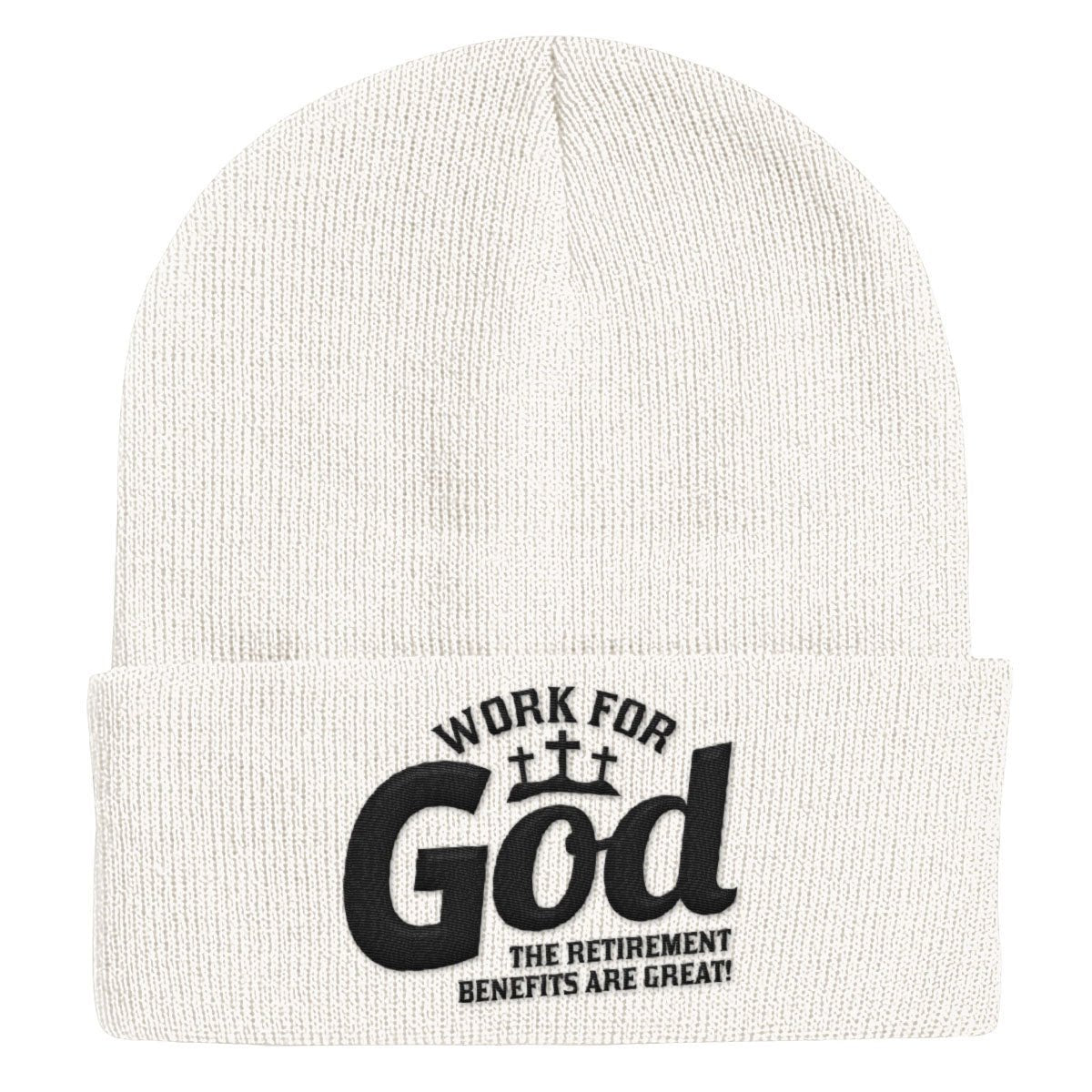 Work For God Beanies - Our True God