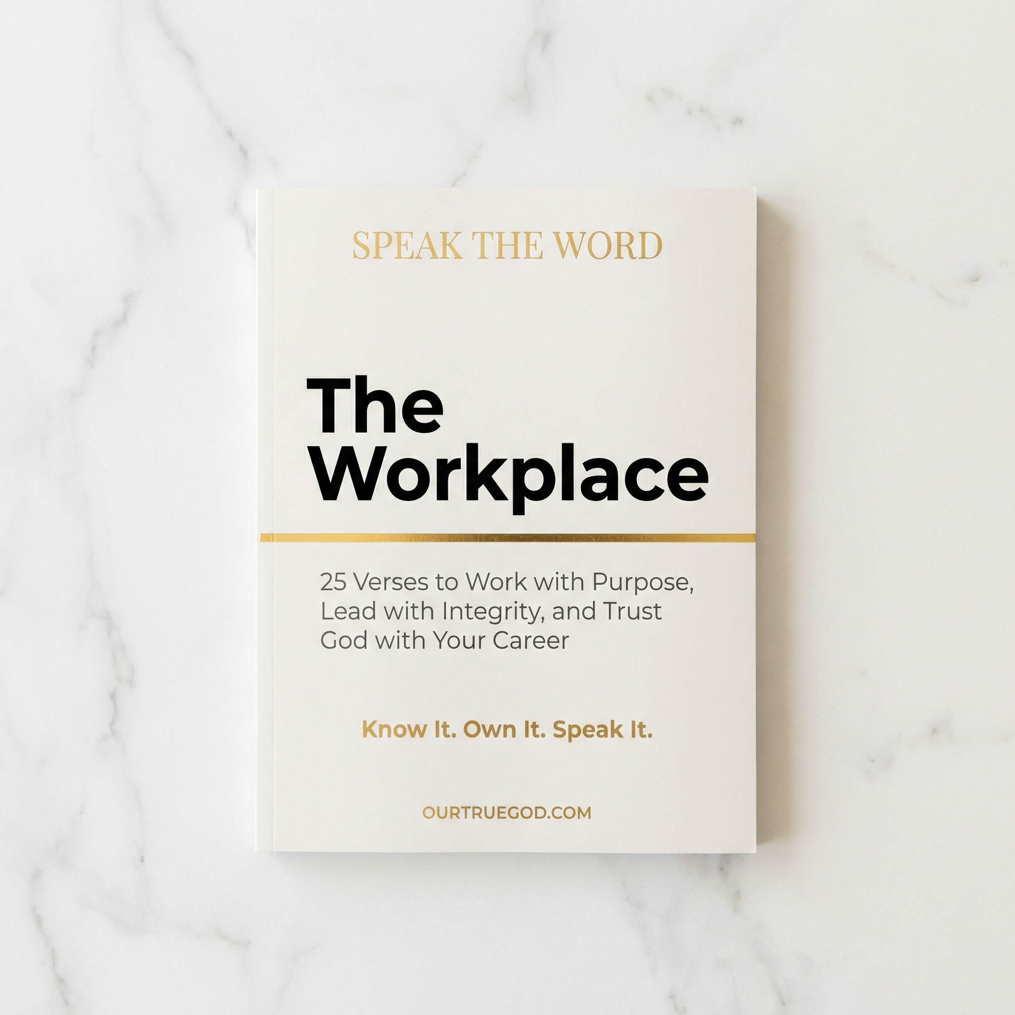 Speak The Word: The Workplace