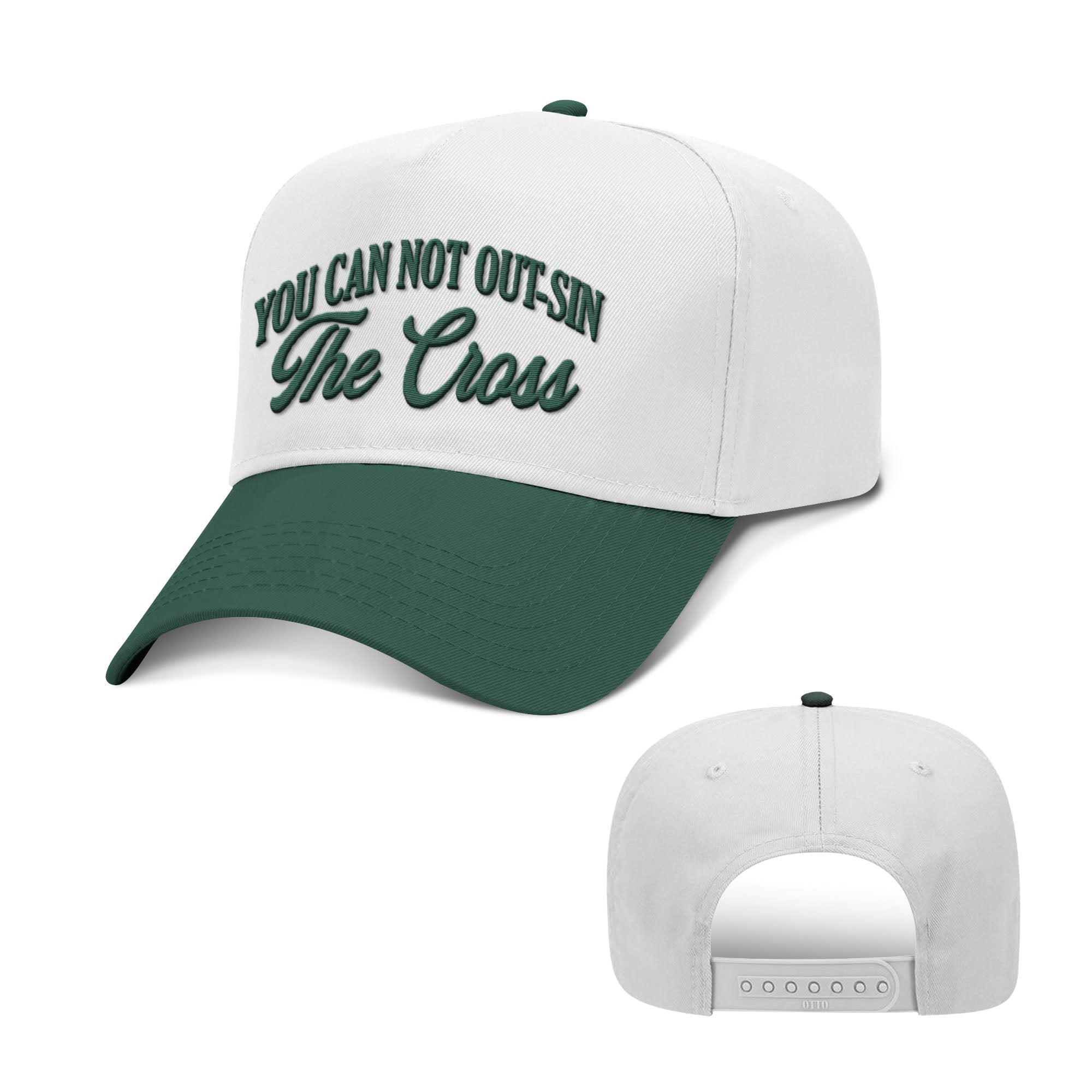 You Can Not Out - Sin The Cross Two Tone Hats - Our True God
