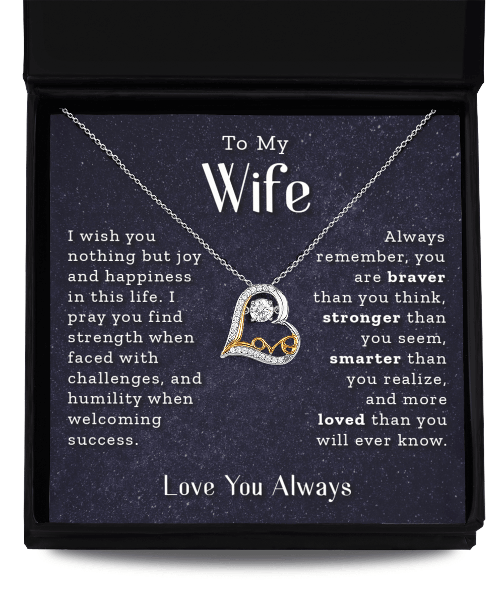 To My Wife - Always Remember - Love Necklace - Our True God