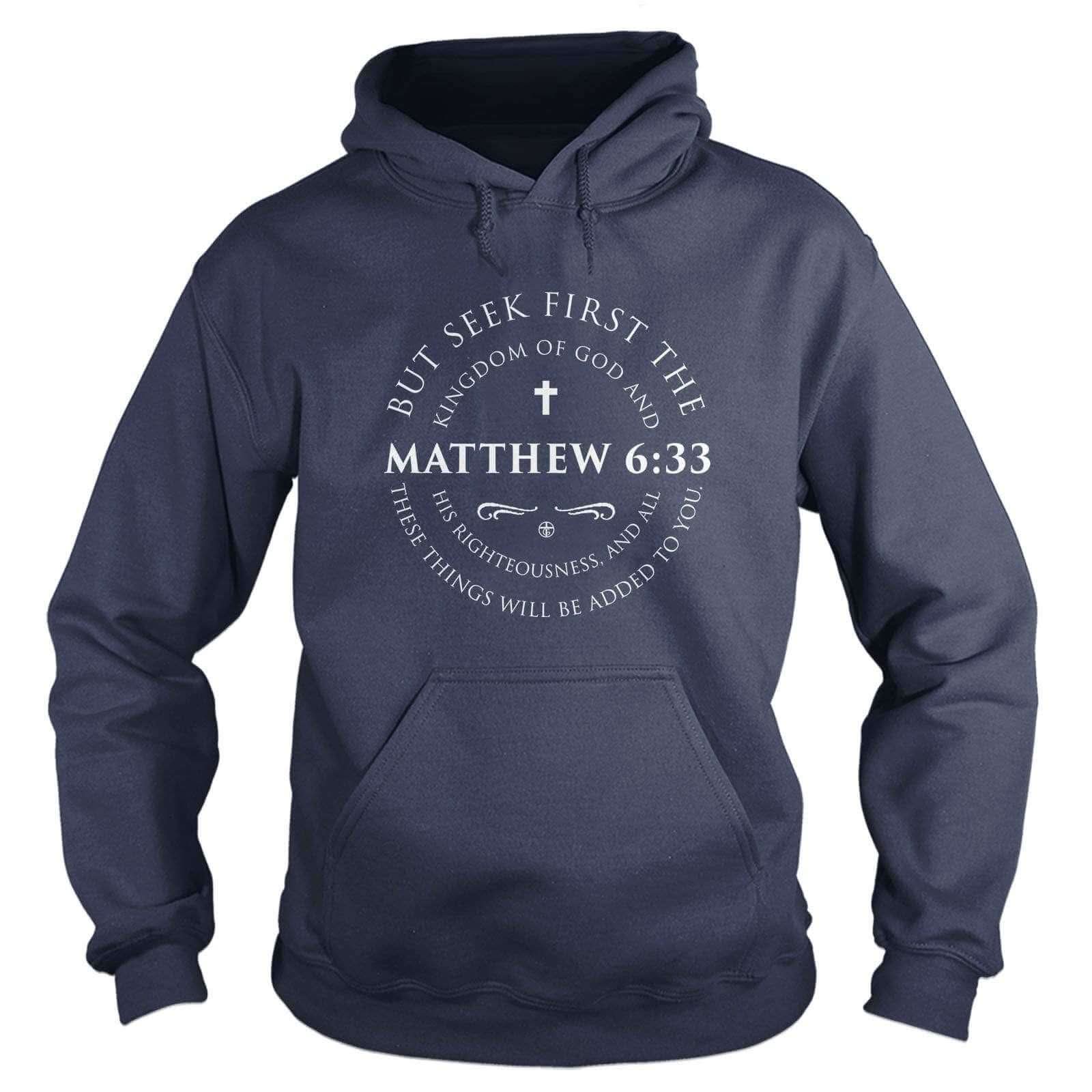 Our True God Apparel Hoodie / Navy / S Matthew 6:33