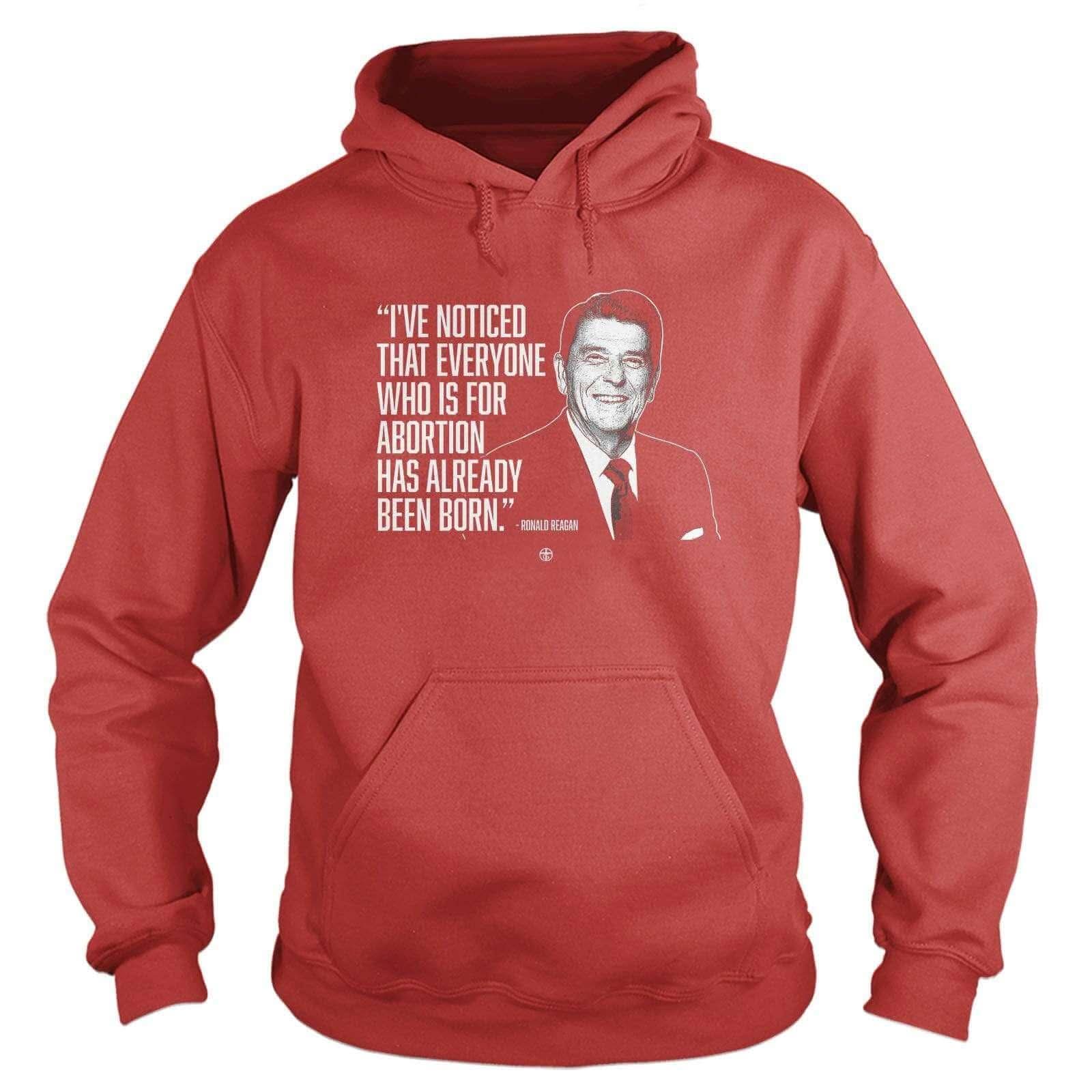 Our True God Apparel Hoodie / Red / S I've Noticed that Everyone Who is for Abortion