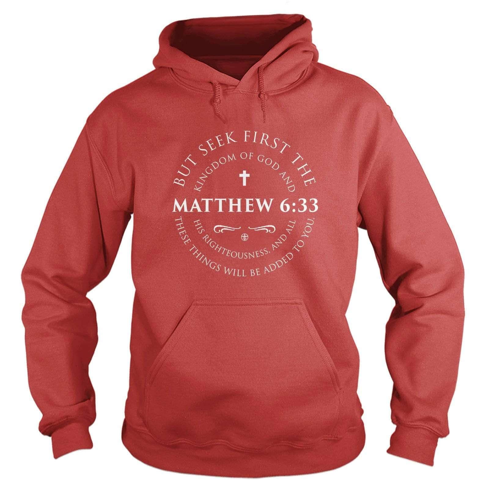Our True God Apparel Hoodie / Red / S Matthew 6:33