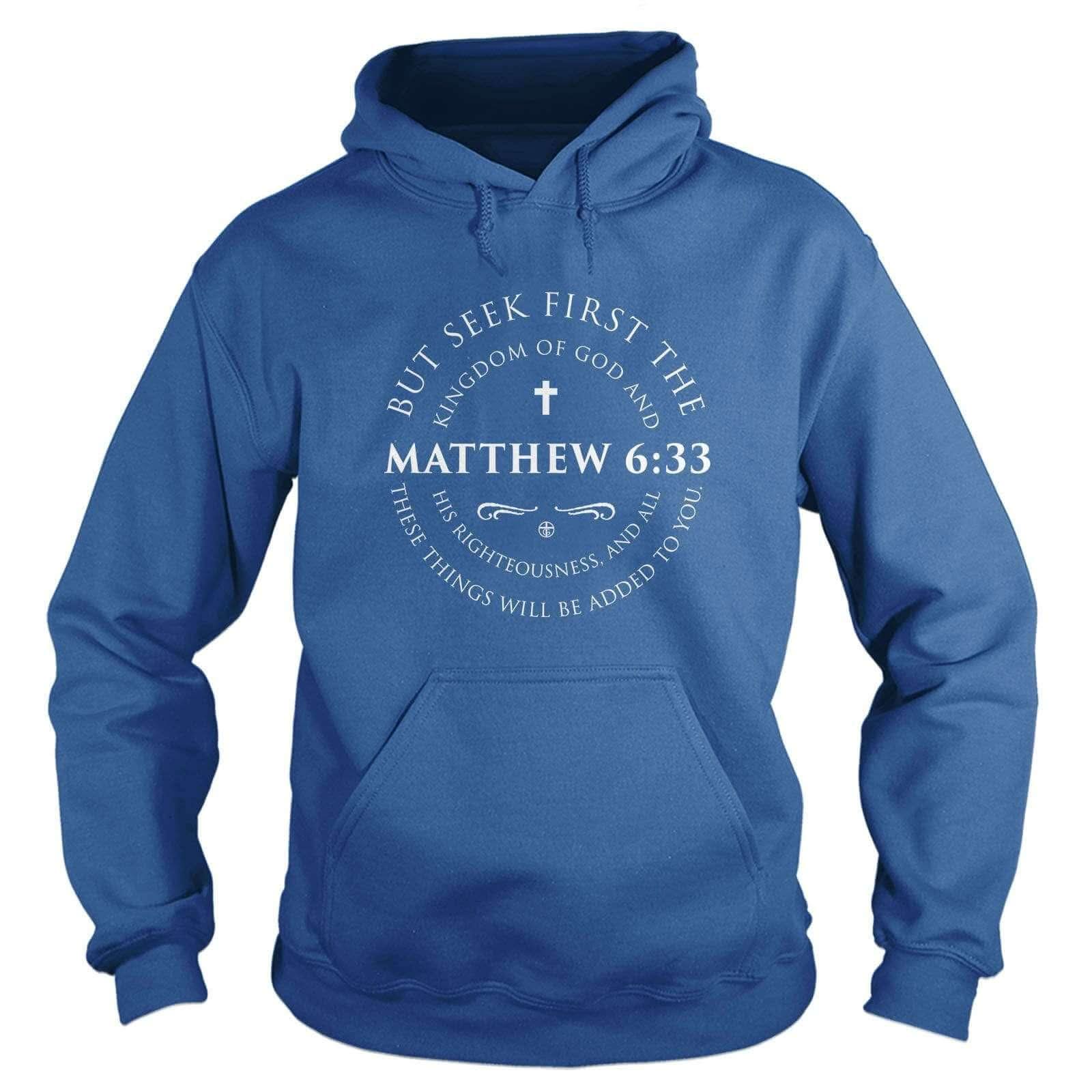 Our True God Apparel Hoodie / Royal Blue / S Matthew 6:33