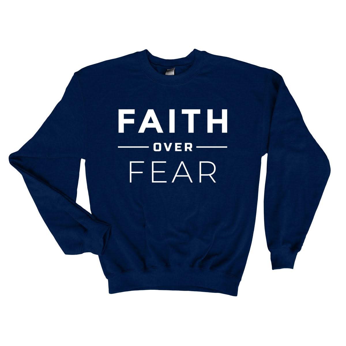 Our True God Apparel Sweatshirt / Navy / S Faith Over Fear Long Sleeve