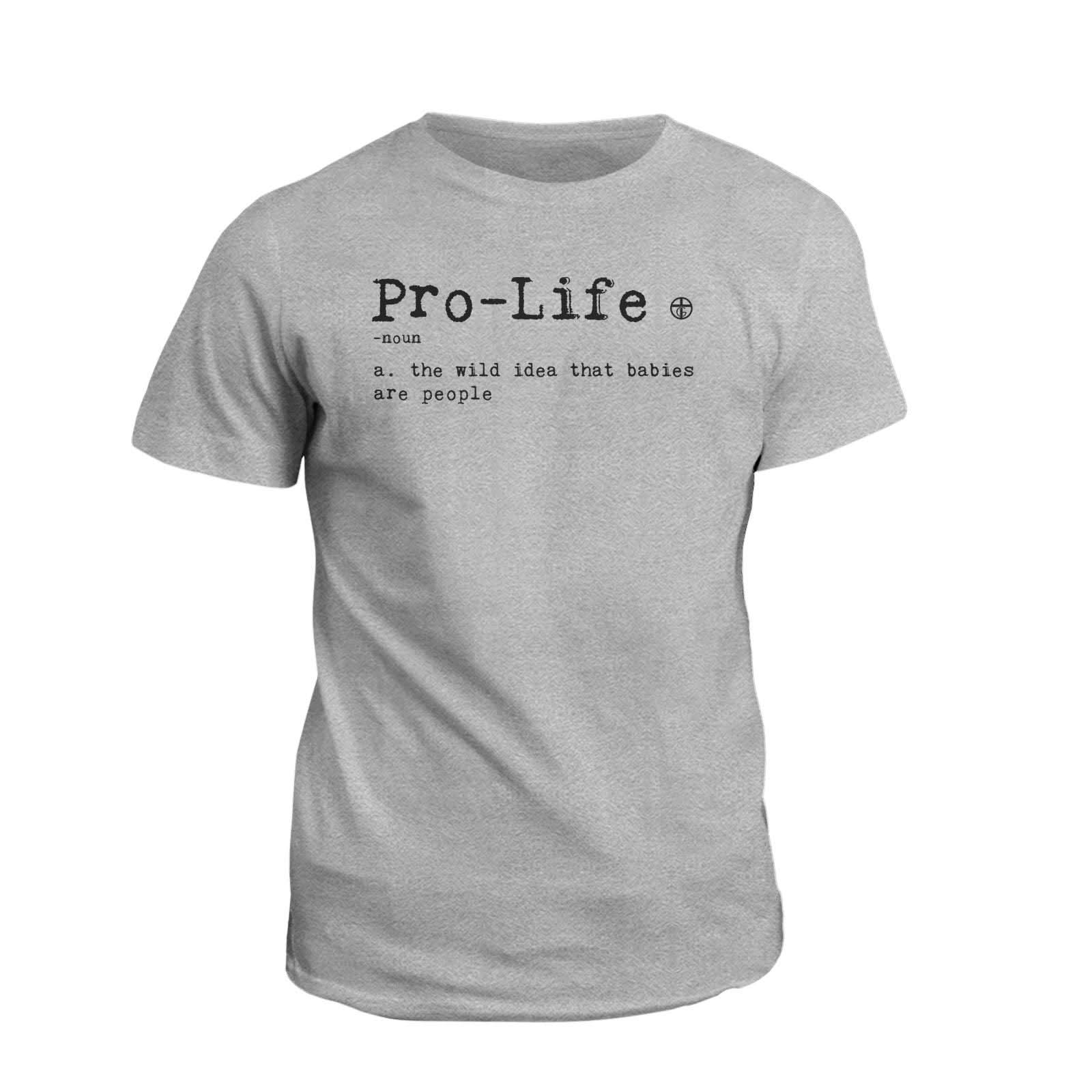 Our True God Apparel T-Shirt / Grey / S God's Definition of Pro-Life