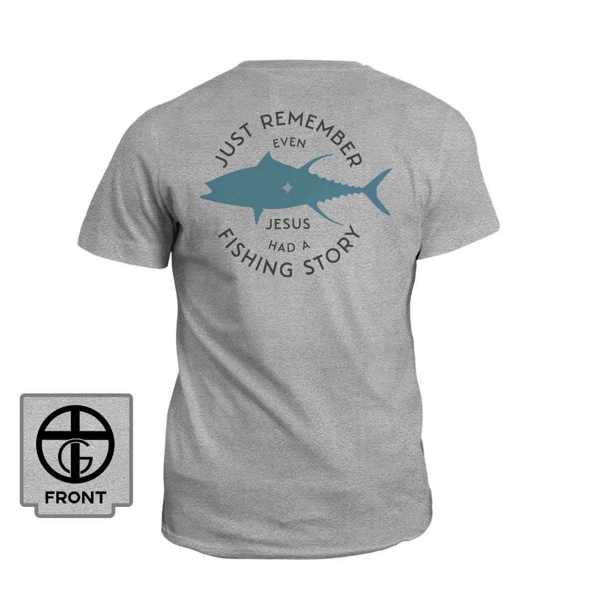 Our True God Apparel T-Shirt / Grey / S Jesus Had A Fishing Story (Back Print)