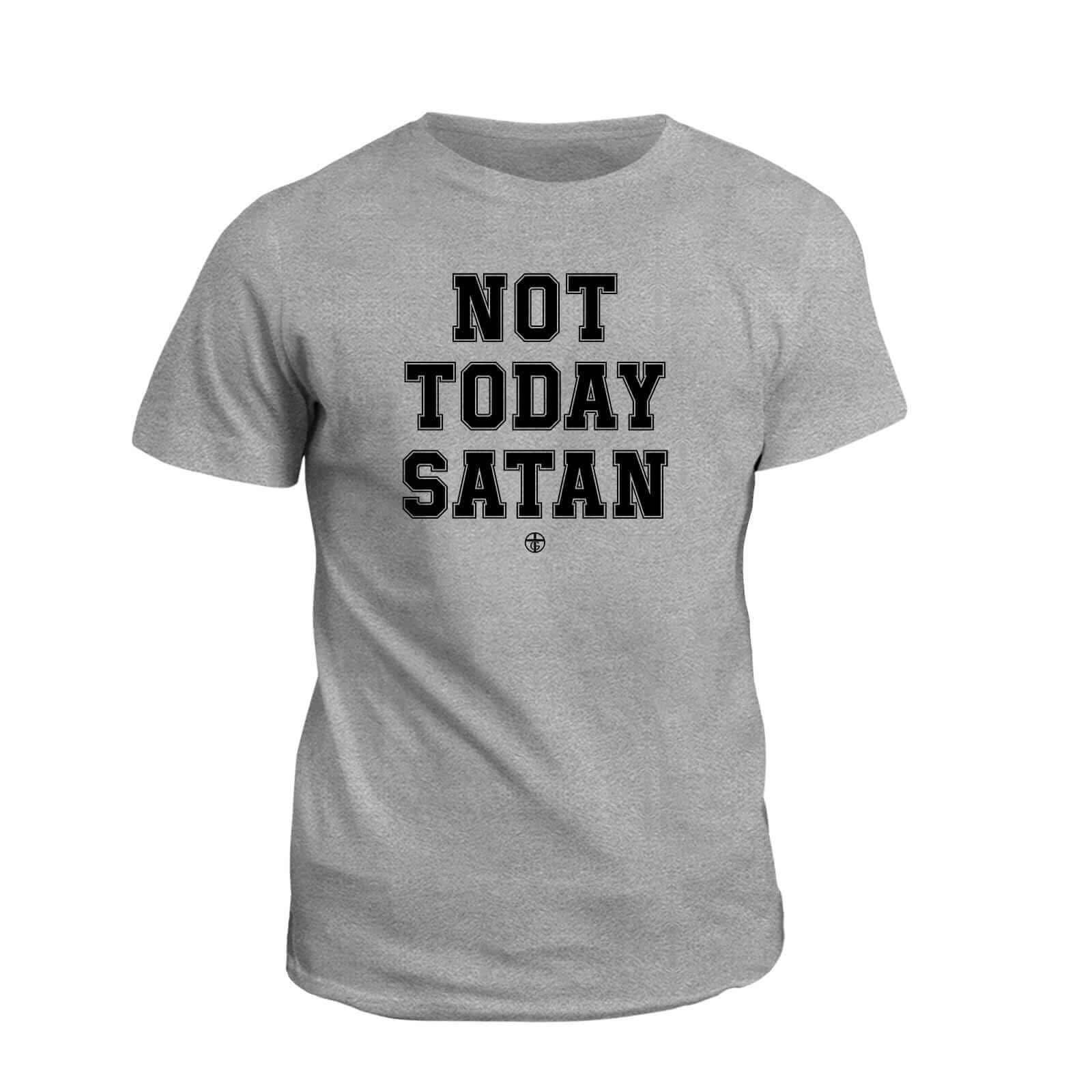 Our True God Apparel T-Shirt / Grey / S Not Today Satan T-Shirt