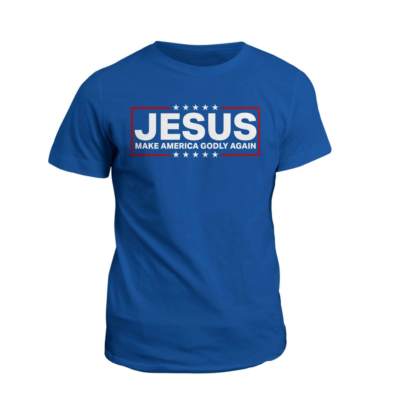 Our True God Apparel T-Shirt / Royal Blue / S Jesus Make America Godly Again T-Shirt