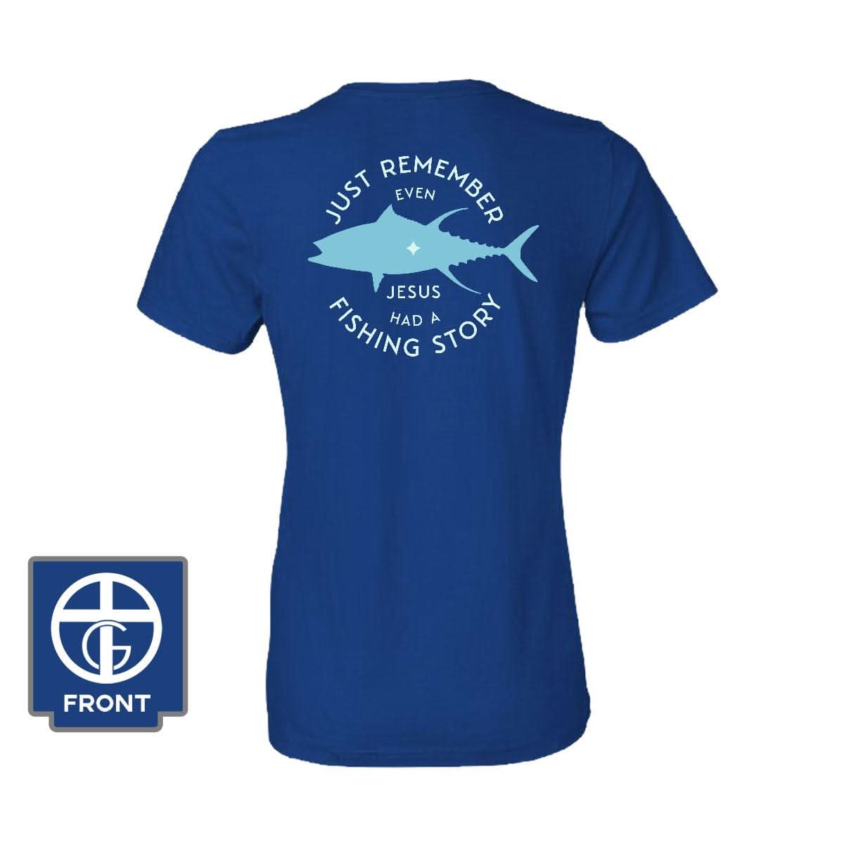 Our True God Apparel Women's Shirt / Royal Blue / S Jesus Had A Fishing Story (Back Print)