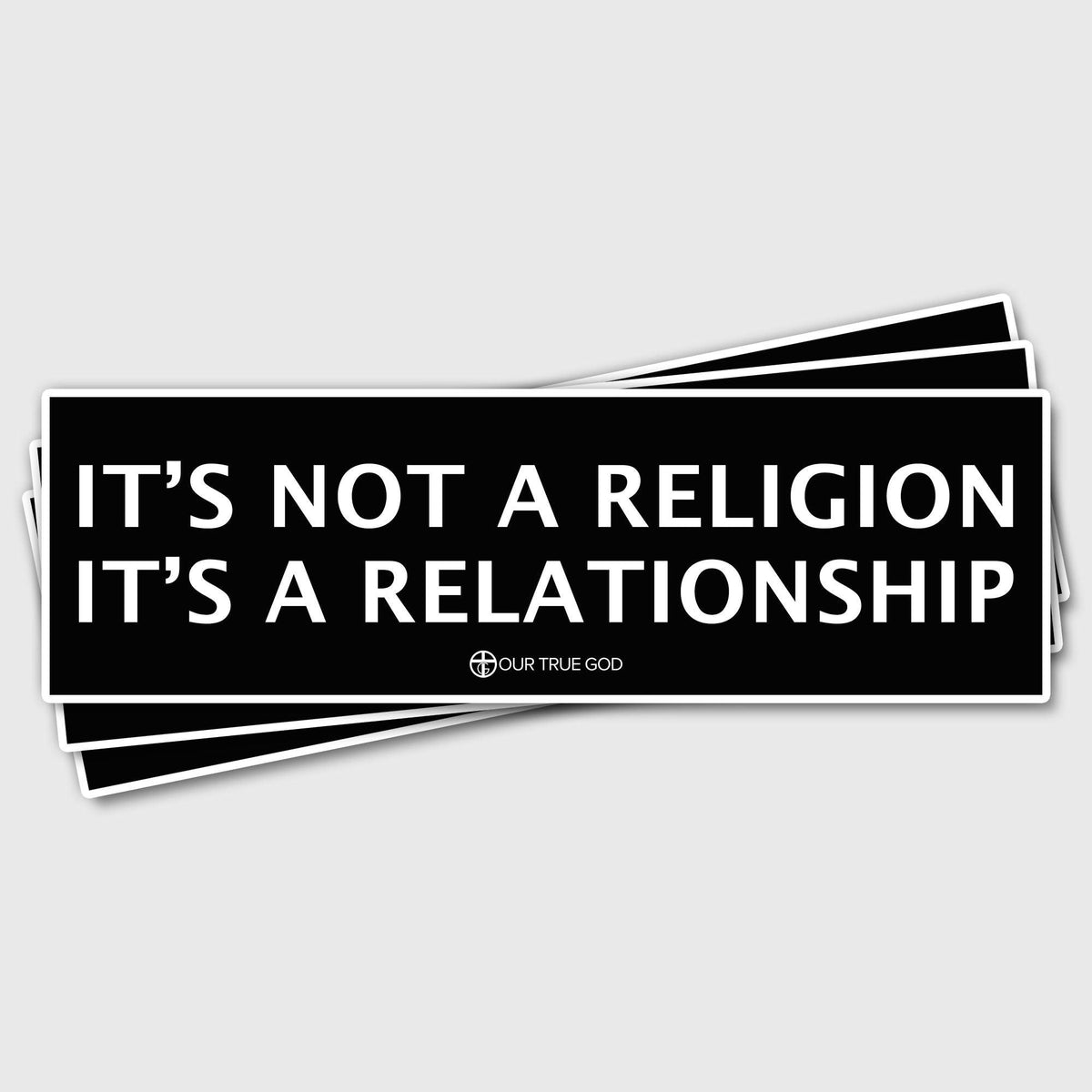 It's Not A Religion It's A Relationship Bumper Stickers