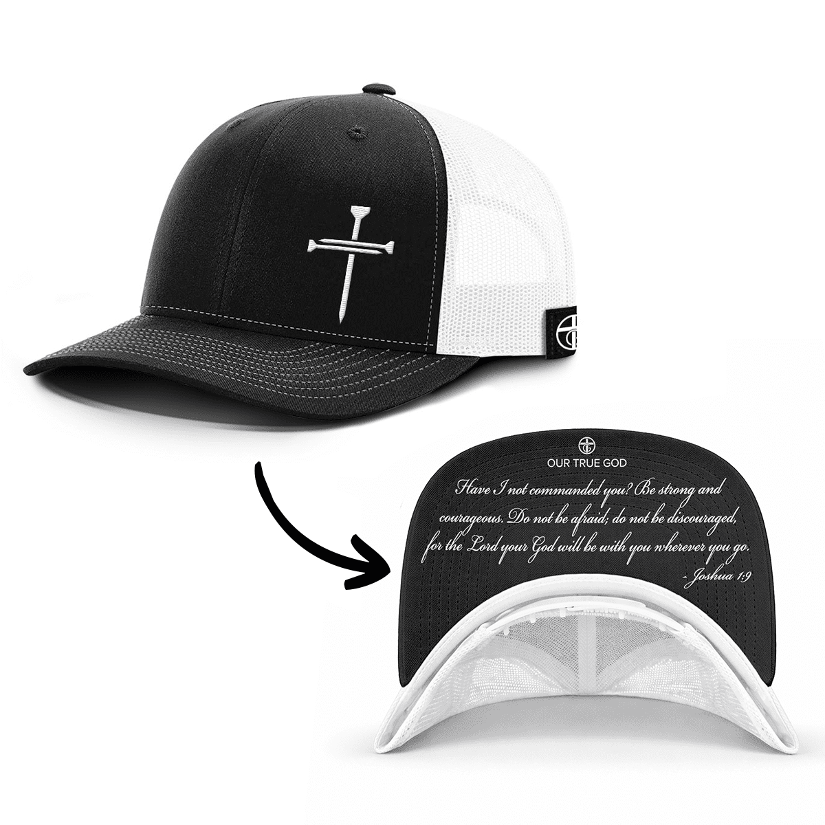 3 Nail Cross - Joshua 1:9 Hats - Our True God