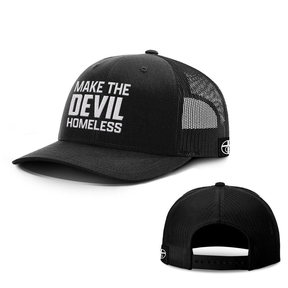 Make The Devil Homeless Hats - Our True God