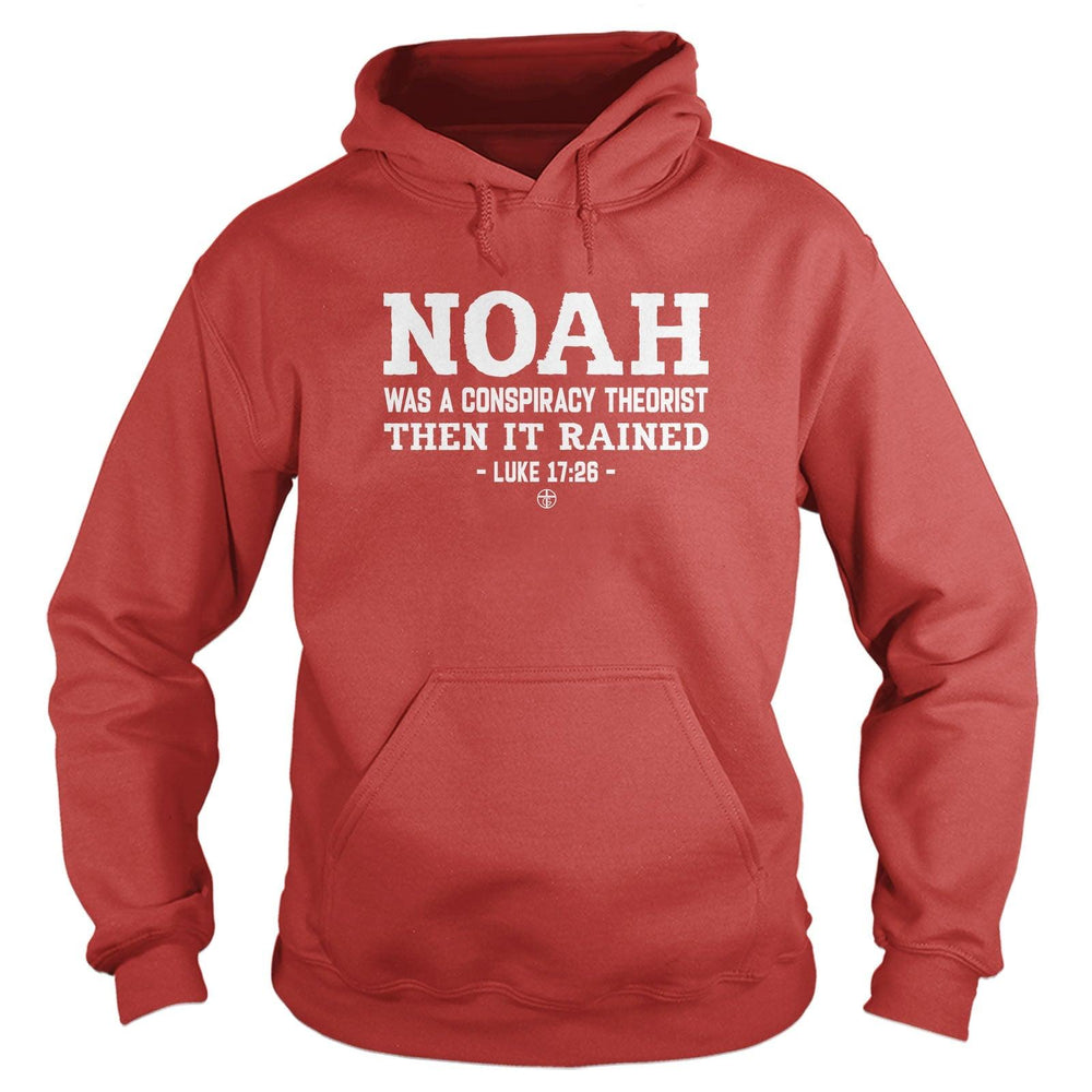 Noah Conspiracy Theorist Hoodie - Our True God