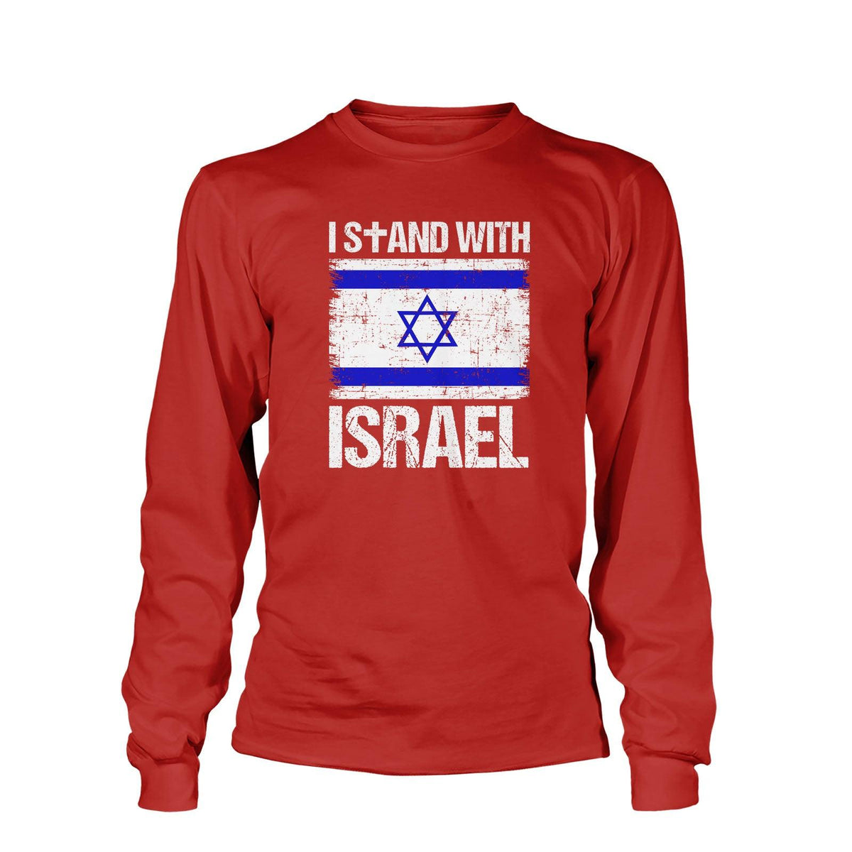 I Stand With Israel Long Sleeve T-Shirt - Our True God