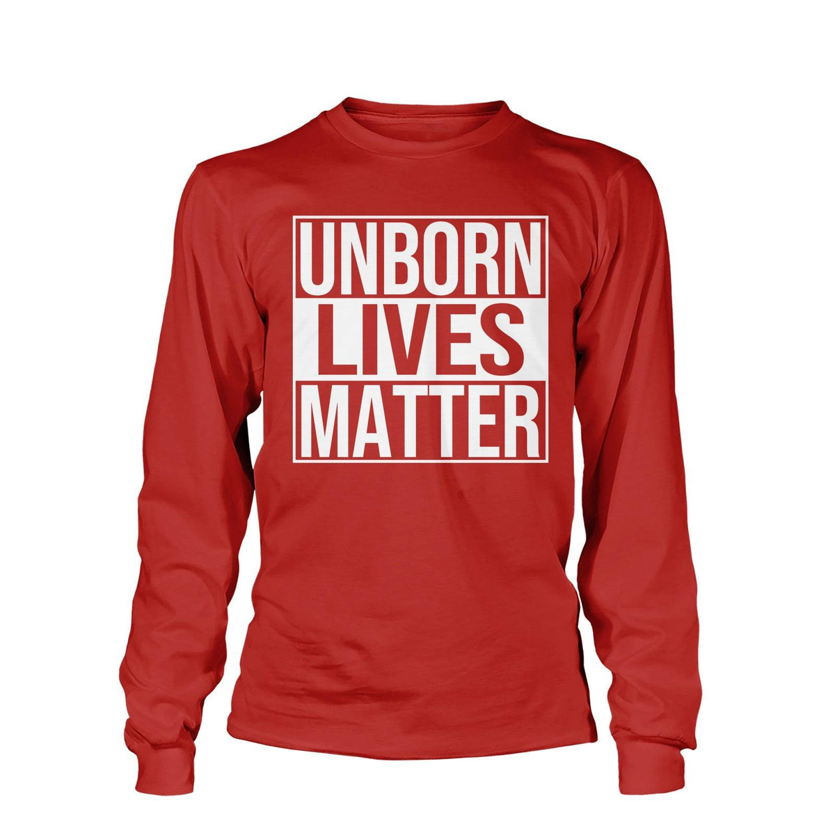 Unborn Lives Matter Long Sleeve T-Shirt - Our True God