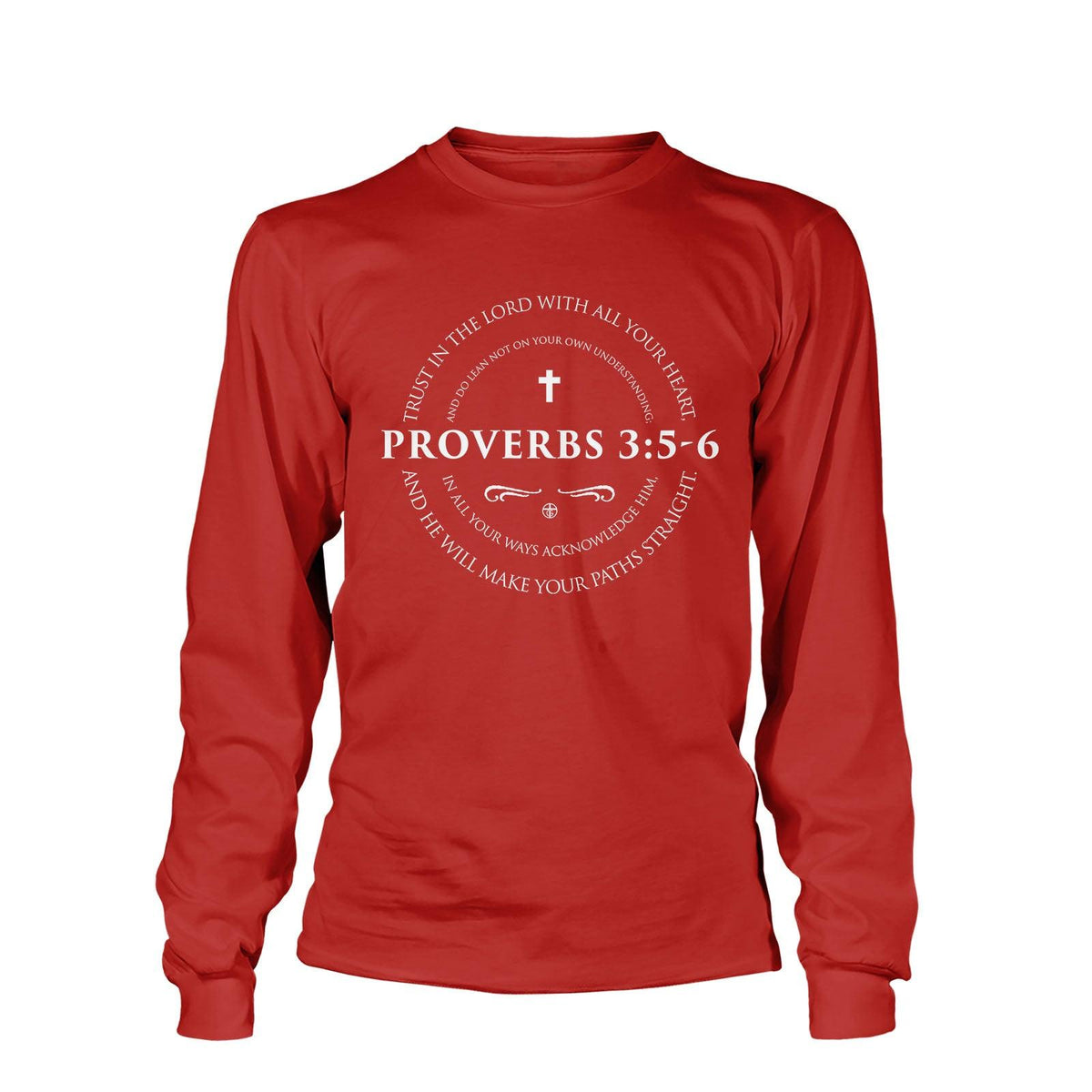 Proverbs 3:5-6 Long Sleeve T-Shirt