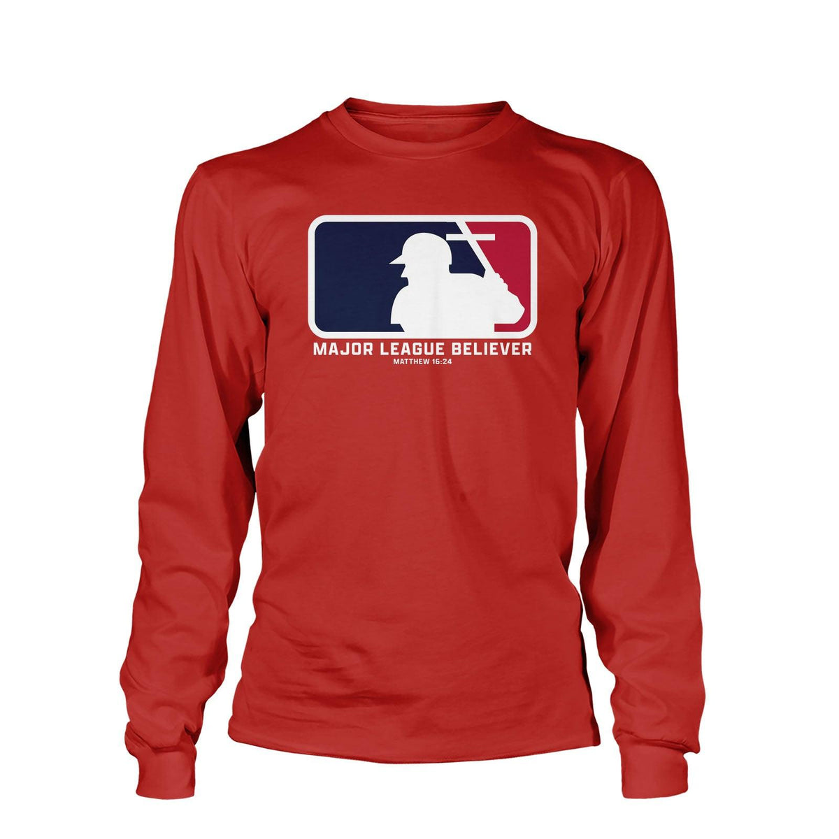 Major League Believer Long Sleeve T-Shirt