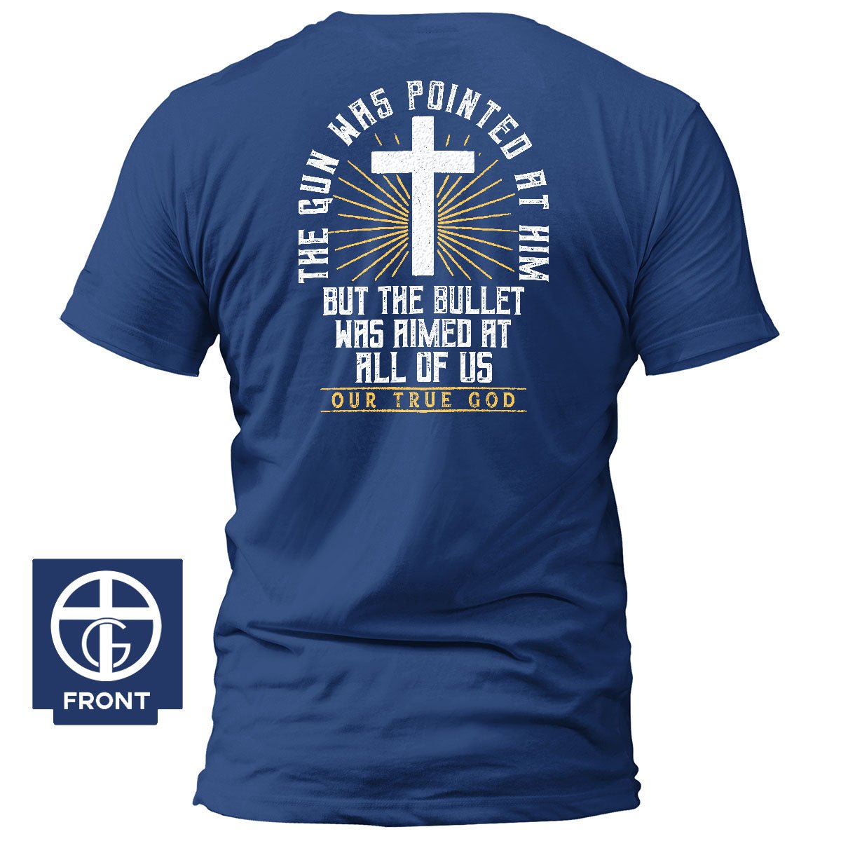 All Of Us Will Rise Together T-Shirt - Our True God