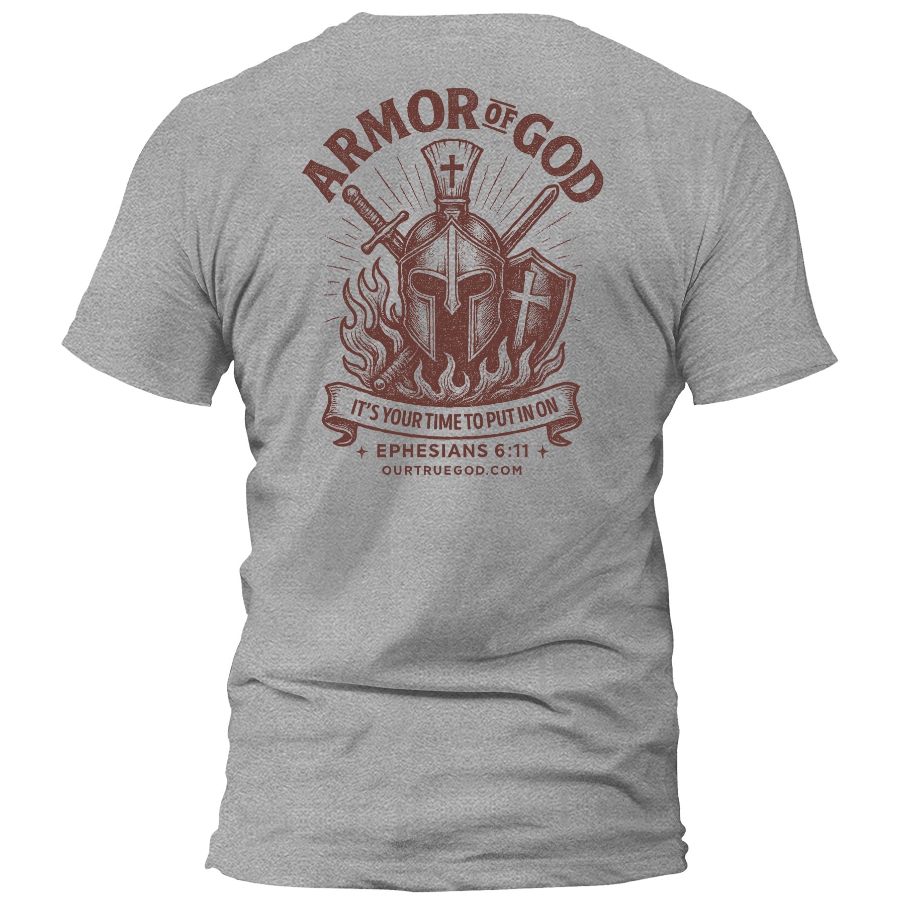 Armor Of God T-Shirt - Our True God