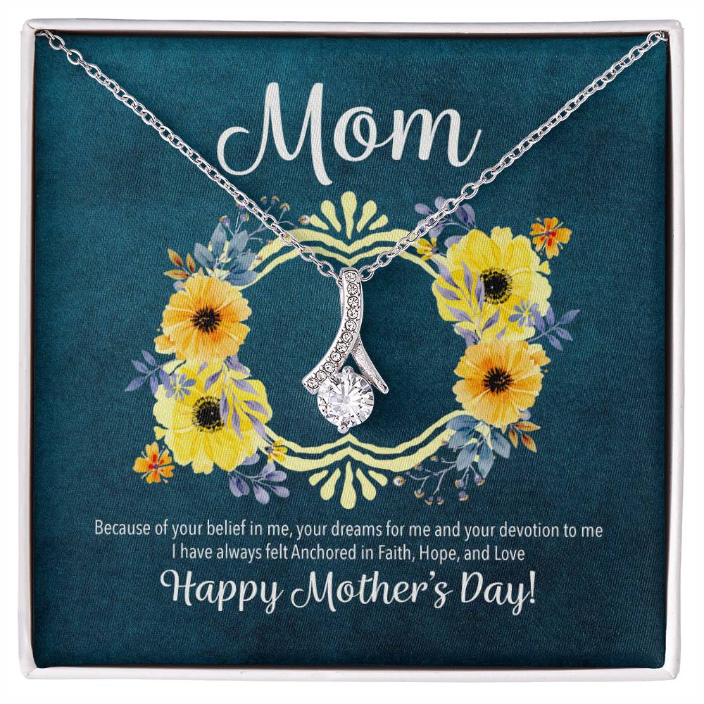 To My Mom - Anchored In Faith, Hope And Love - Alluring Beauty Necklace