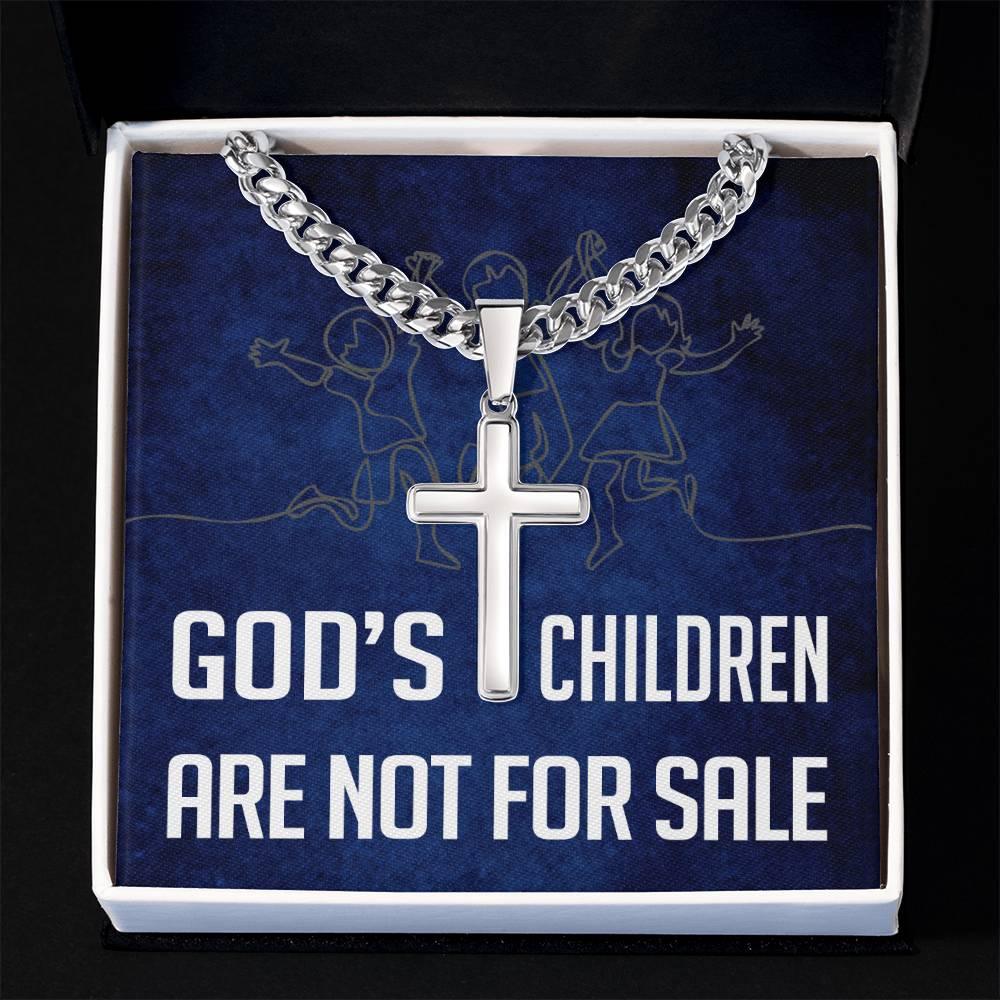 God's Children Are Not For Sale - Artisan Cross Necklace - Our True God