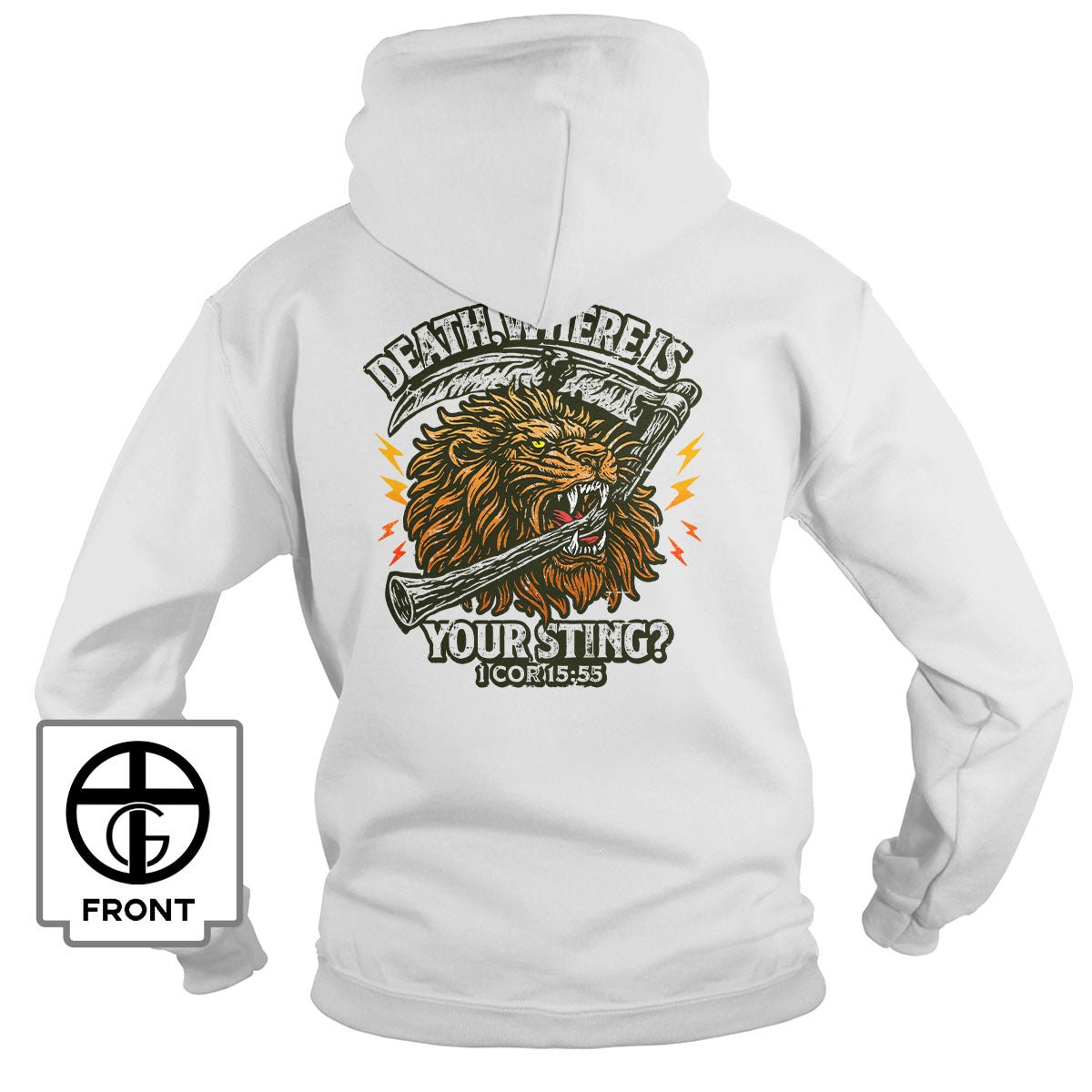 Death, Where is your Sting? - 1 COR 15:55 Hoodie - Our True God
