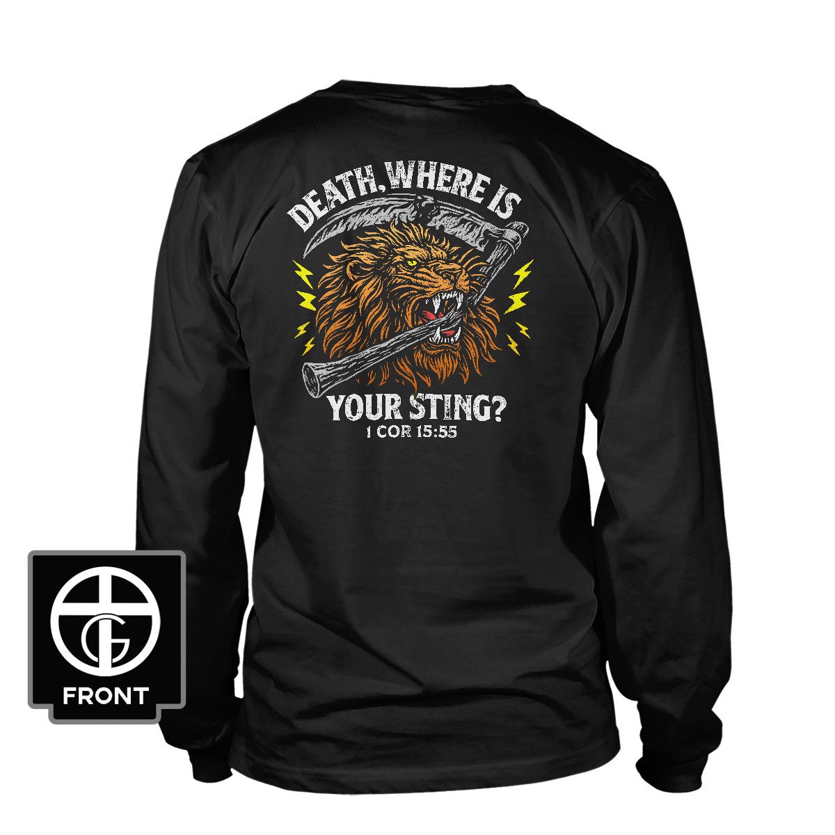 Death, Where is your Sting? - 1 COR 15:55 Long Sleeve T-Shirt - Our True God