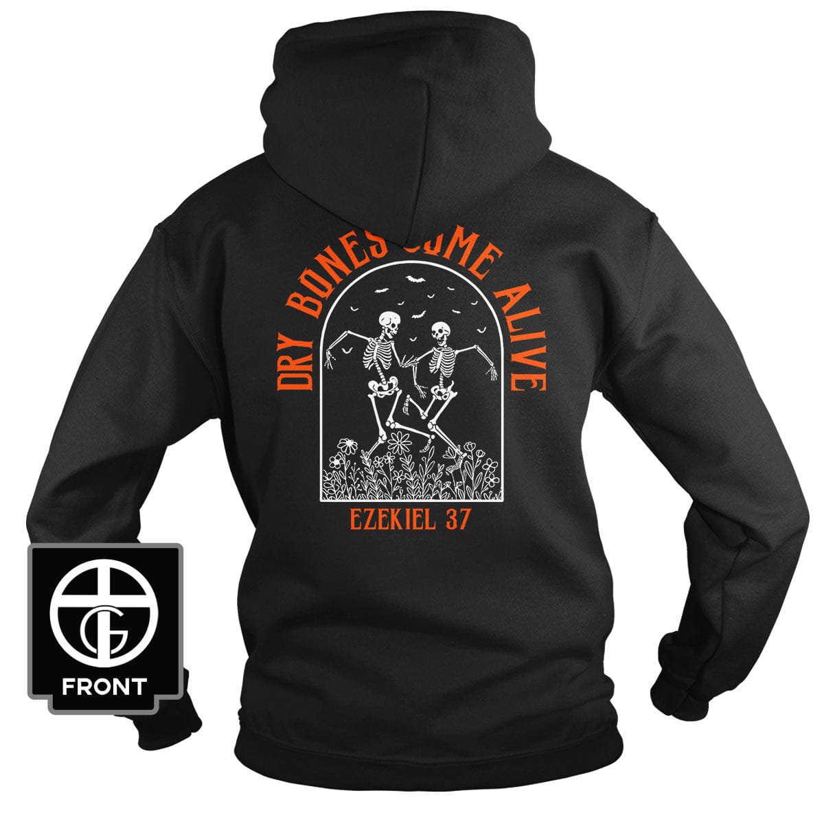 EDGE Printed Products Apparel Hoodie / Black / S Dry Bones Come Alive Hoodie