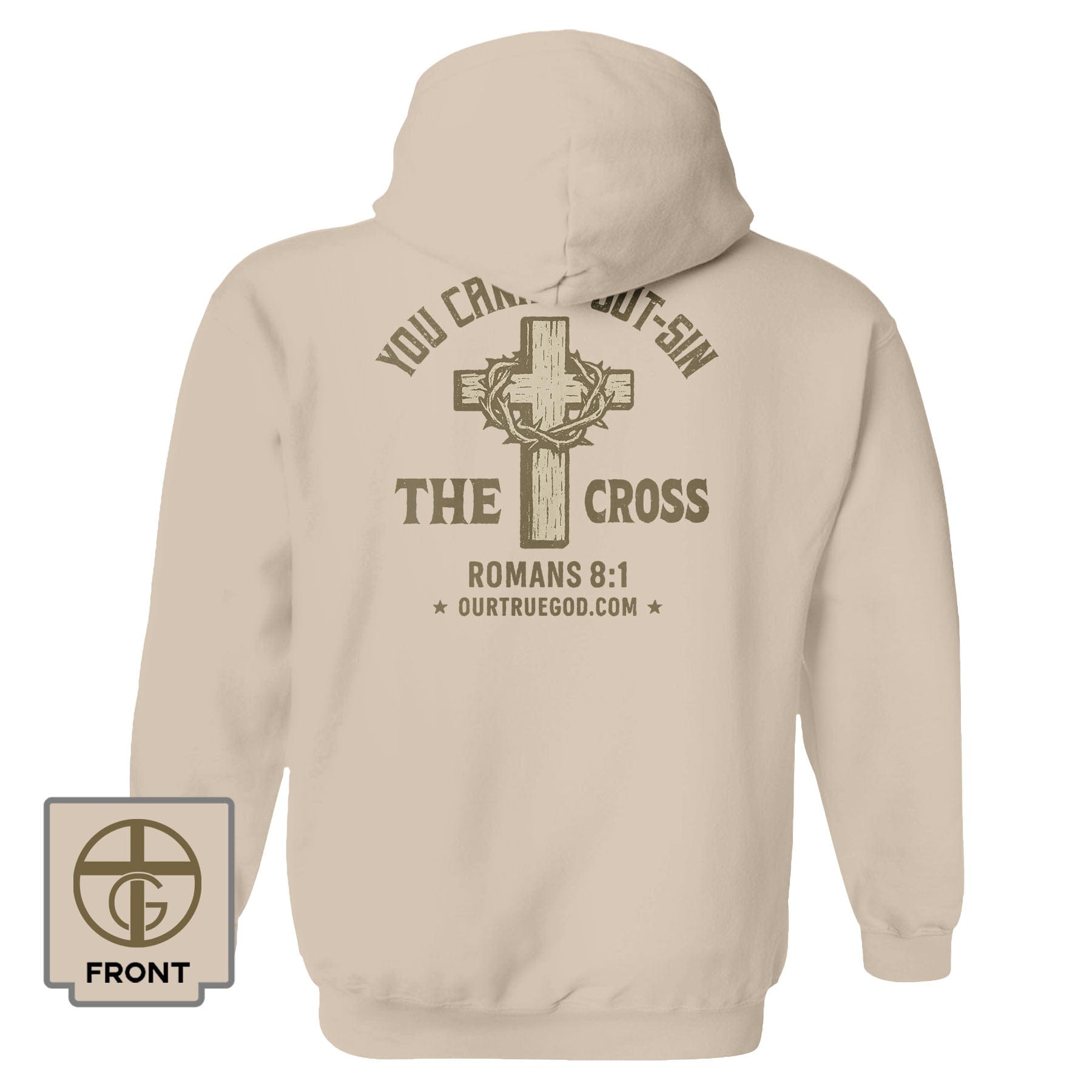 EDGE Printed Products Apparel Hoodie / Natural / S You Cannot Out-Sin The Cross Hoodie