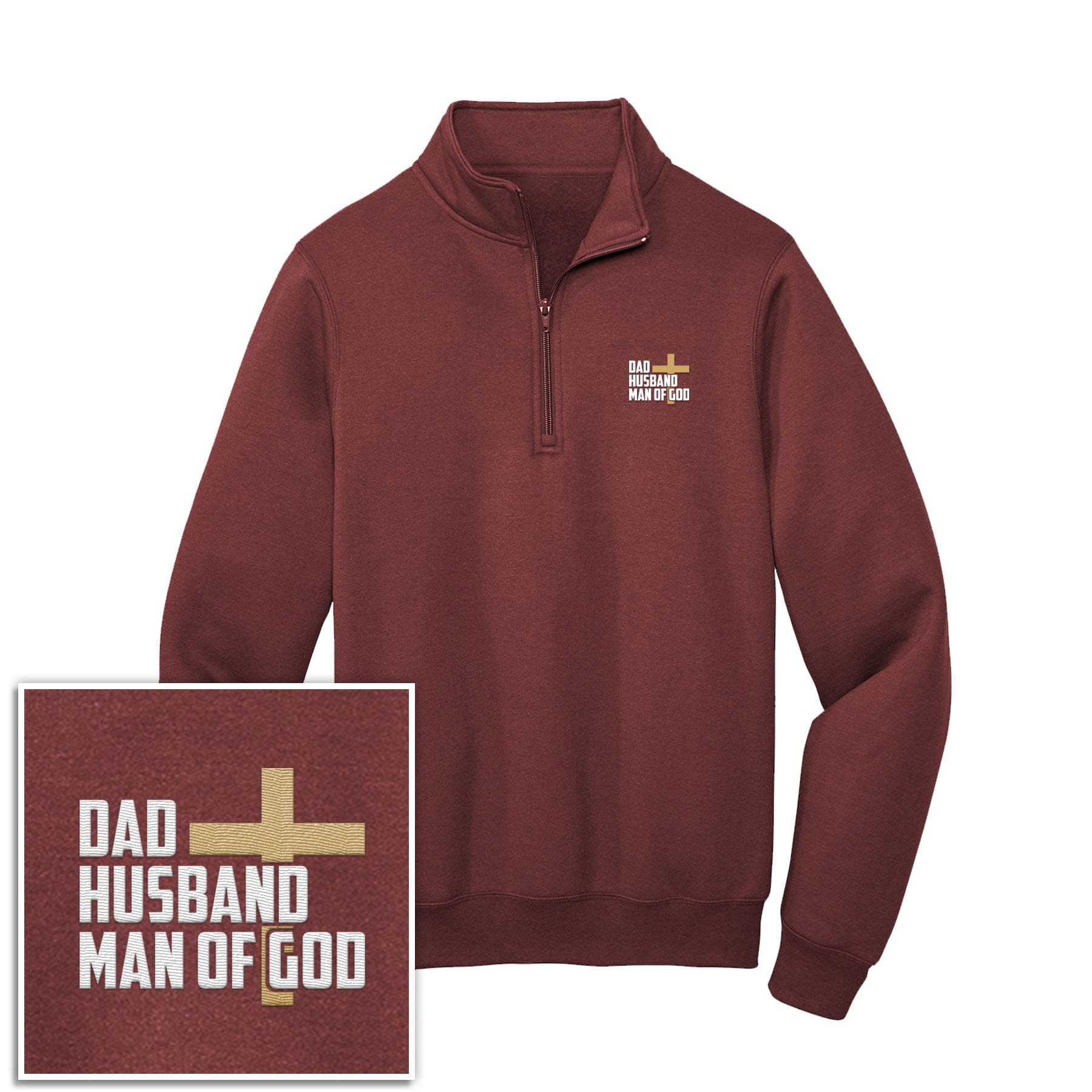 EDGE Printed Products Apparel Maroon / S Dad, Husband, Man of God 1/4-Zip Pullover Sweatshirt