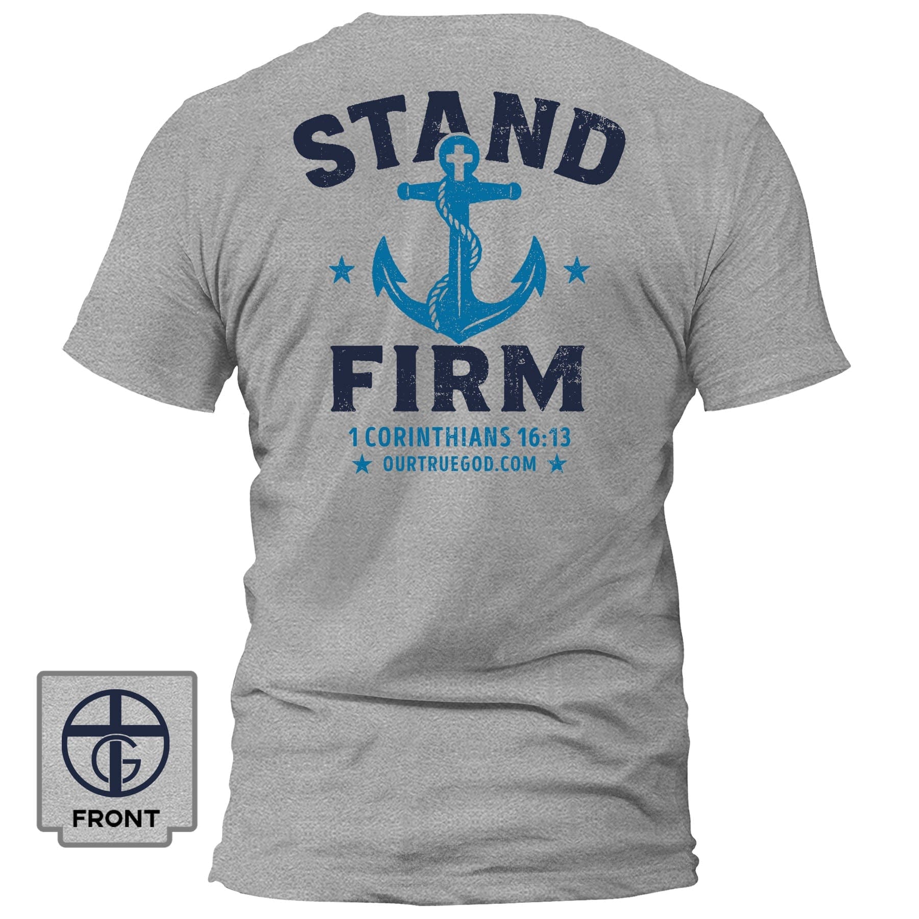 EDGE Printed Products Apparel T-Shirt / Grey / S Stand Firm T-Shirt